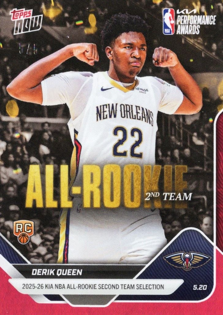 2025 Topps Now Derik Queen #AR08 Red Foil /5 2025-26 KIA NBA All Rookie Second Team Selection New Orleans Pelicans Rookie RC Basketball Card