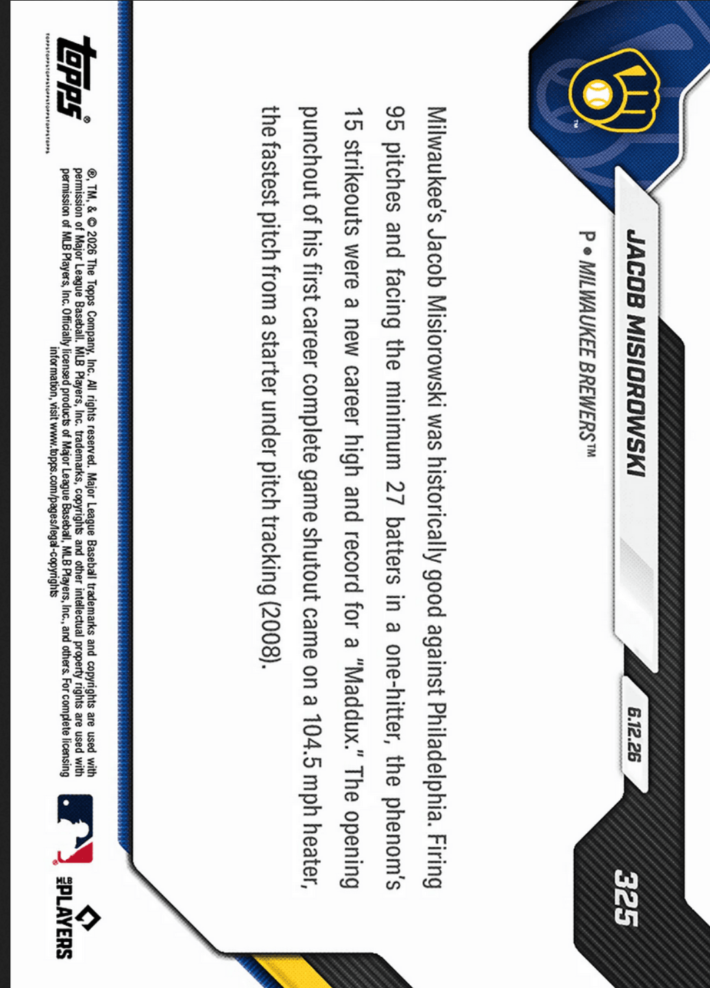 2026 Topps Now Jacob Misiorowski #325 Black Foil /10 Career High 15Ks in Historic 1 Hit 'Maddux' Milwaukee Brewers Rookie RC Baseball Card