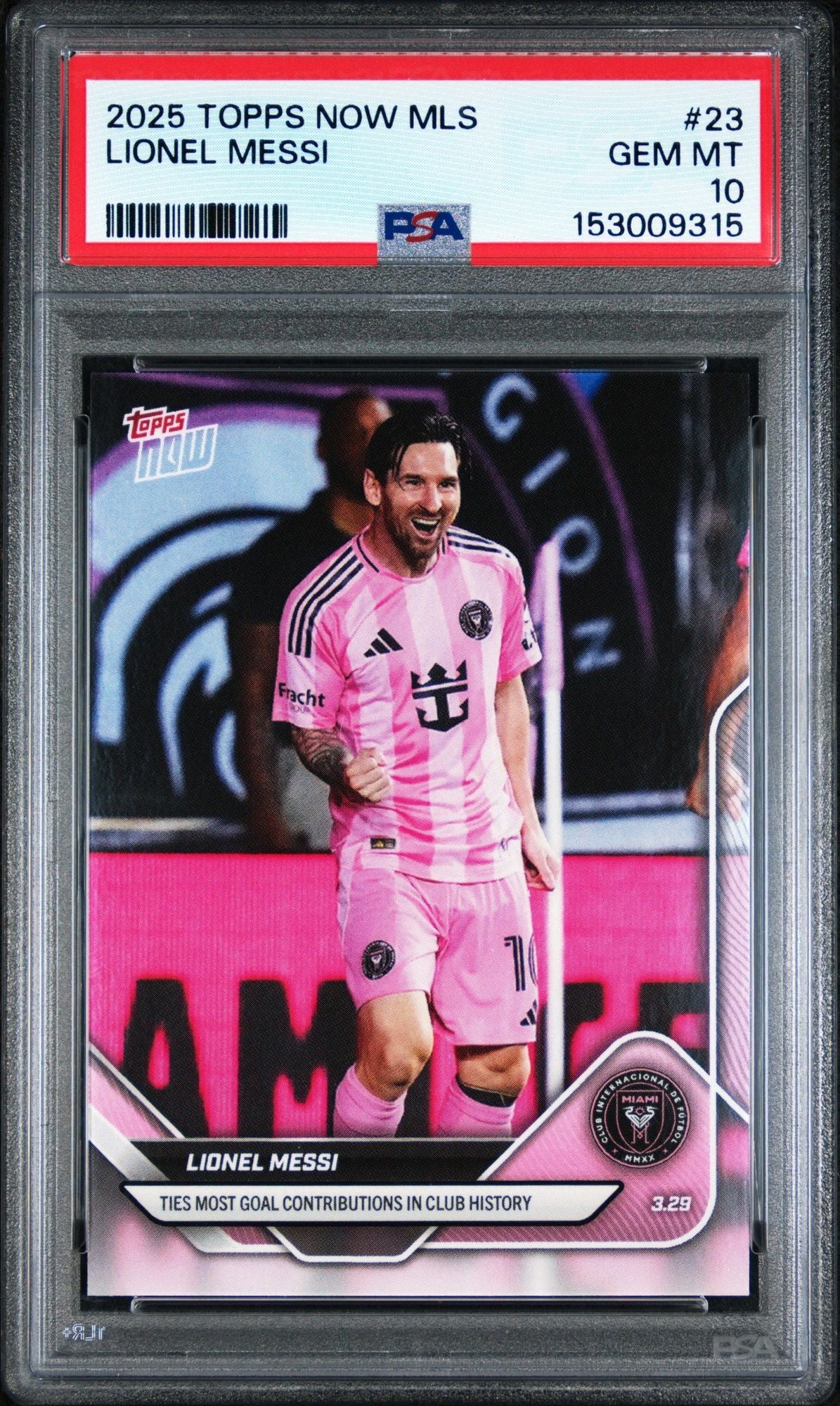 Graded 2025 Topps Now MLS Lionel Messi #23 Ties Most Goal Contributions in Club History Soccer Card PSA 10 Gem Mint