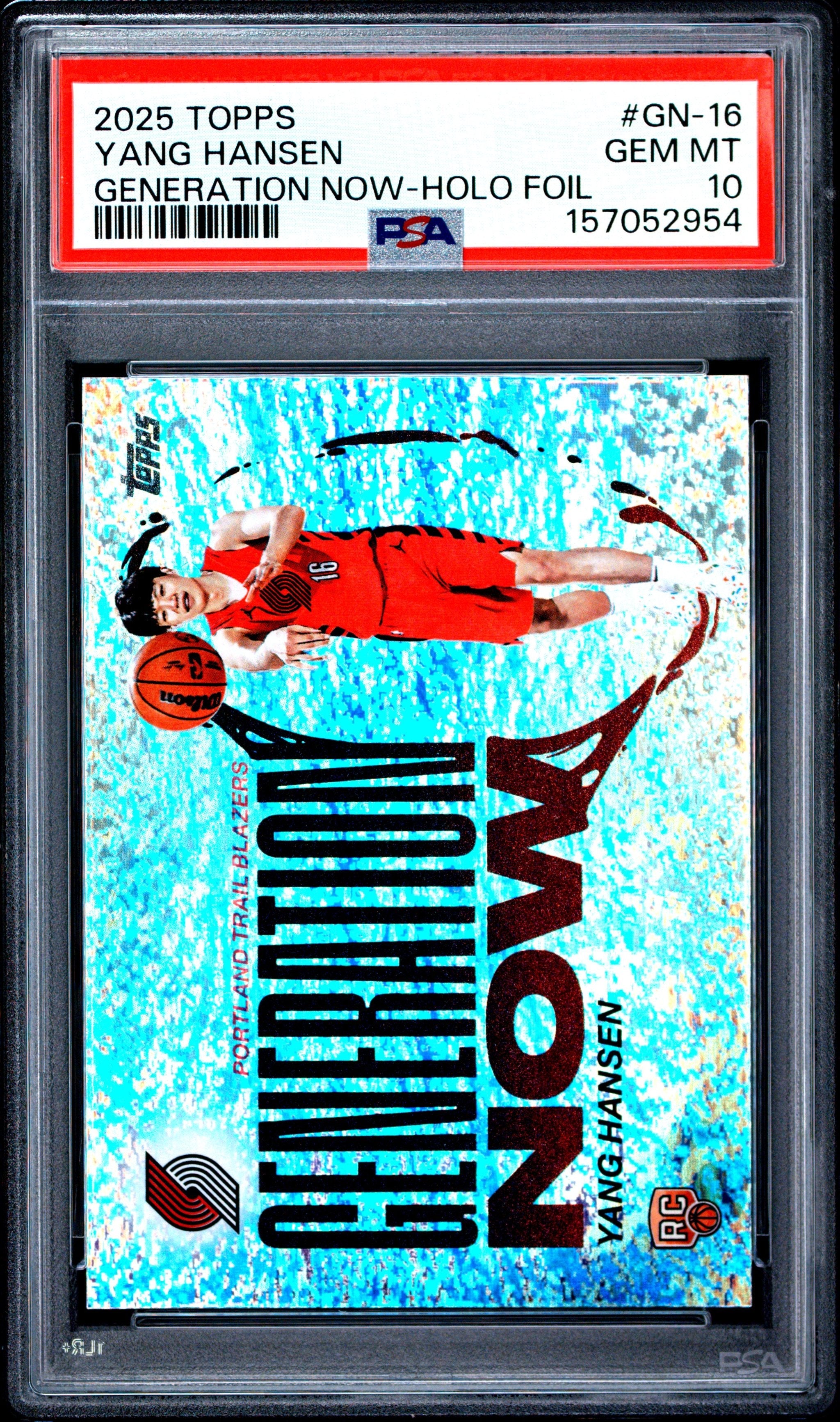 Graded 2025 Topps Yang Hansen #GN-16 Generation Now Holo Foil Rookie RC Basketball Card PSA 10 Gem Mint