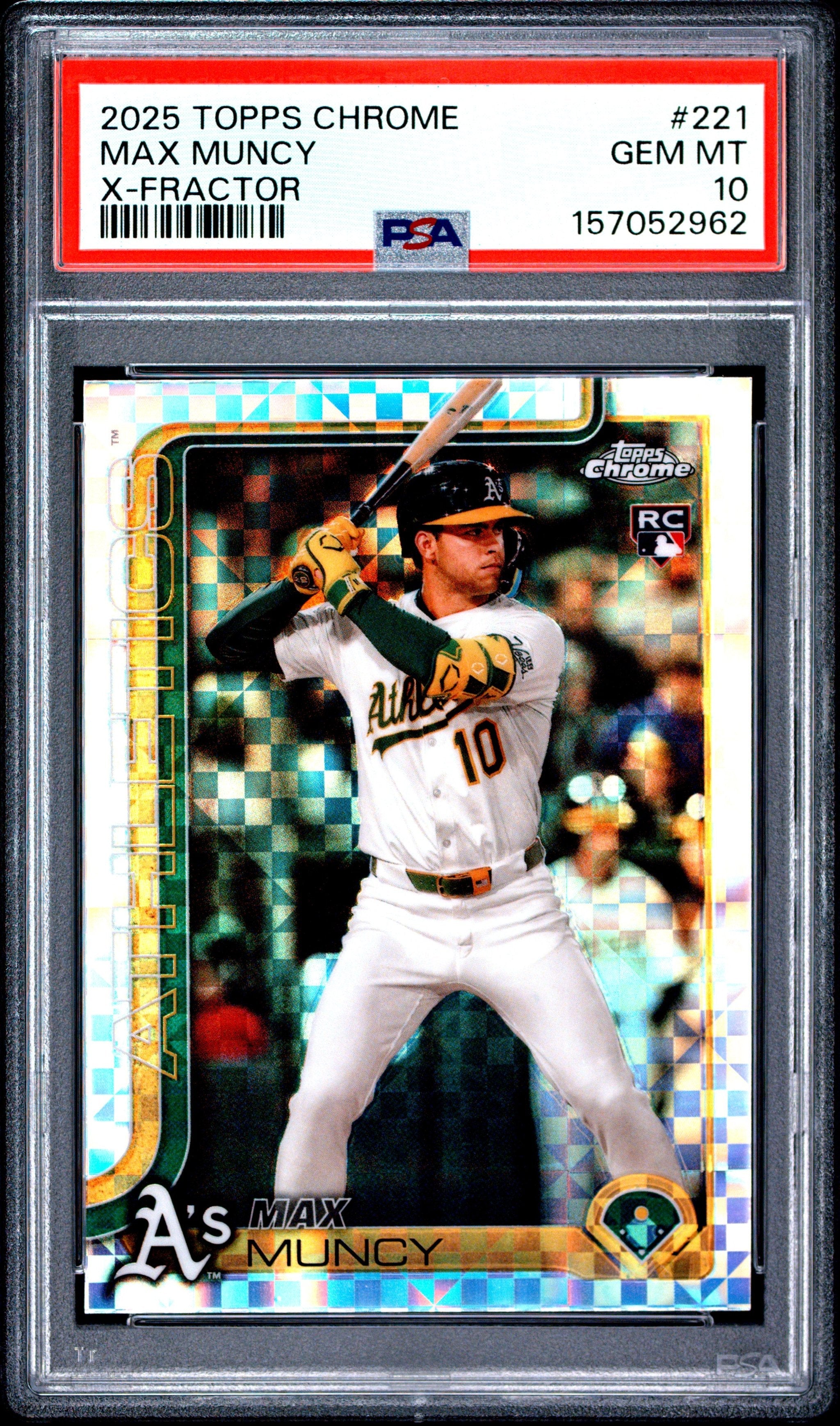 Graded 2025 Topps Chrome Max Muncy #221 X-Fractor Rookie RC Baseball Card PSA 10 Gem Mint