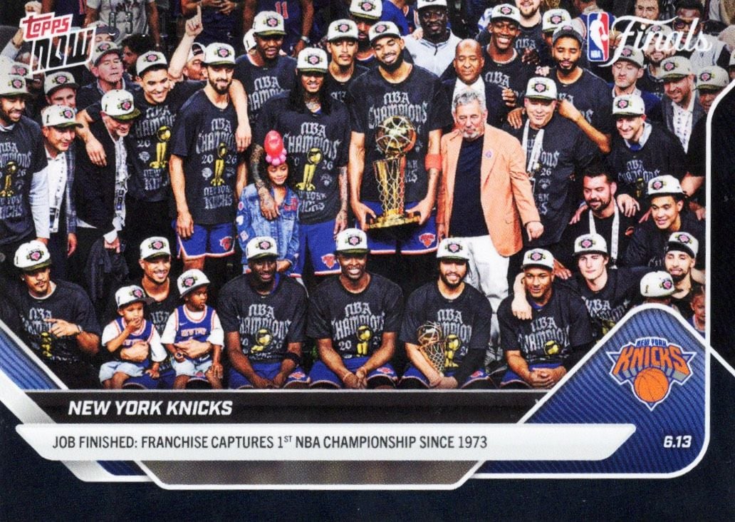 2025 Topps Now New York Knicks #341 Black Foil /10 Job Finished: Franchise Captures 1st NBA Championship Since 1973 Basketball Card