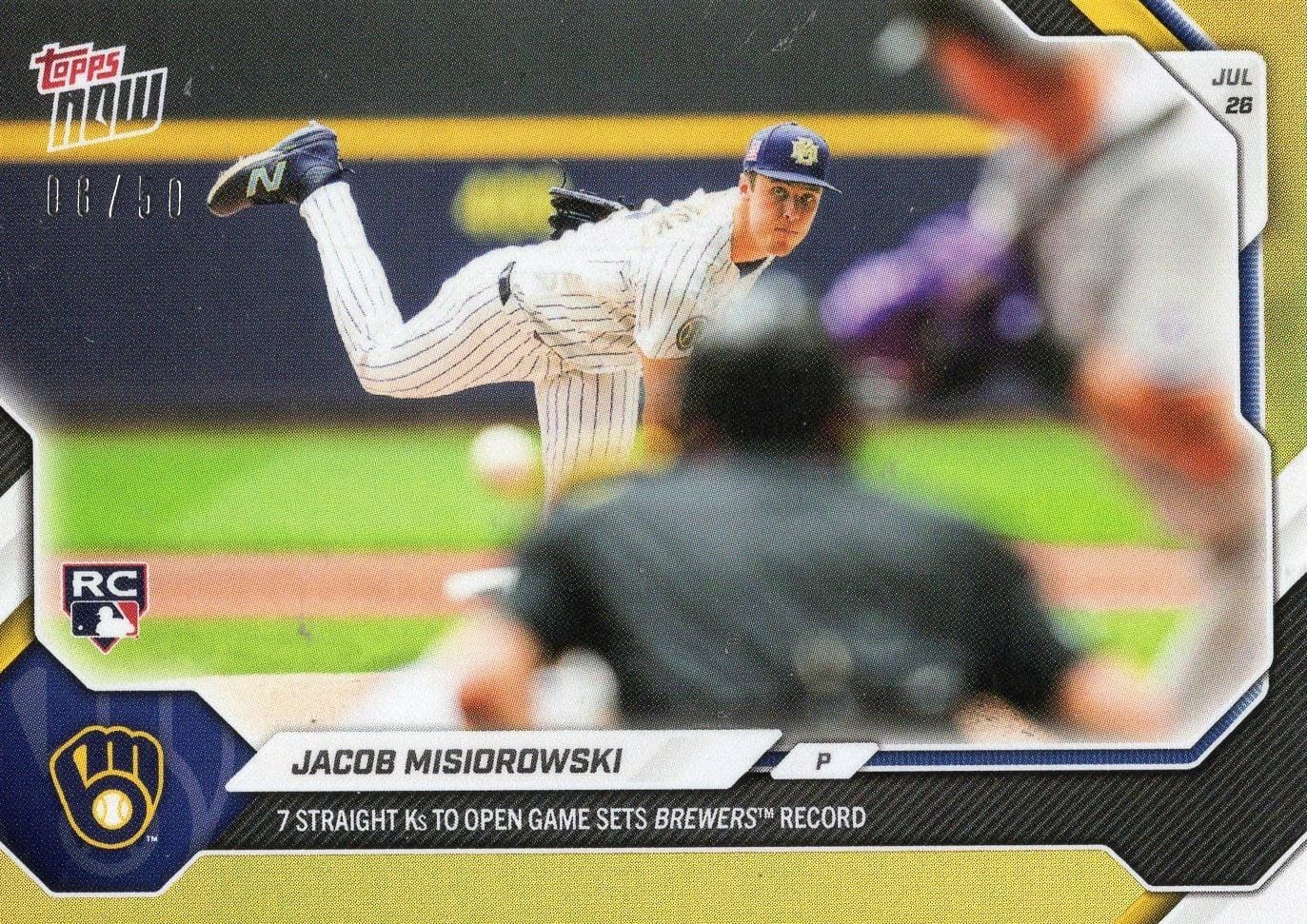 2026 Topps Now Jacob Misiorowski #493 Gold Foil /50 7 Straight Ks to Open Game Sets Brewers Record Milwaukee Brewers Rookie RC Baseball Card