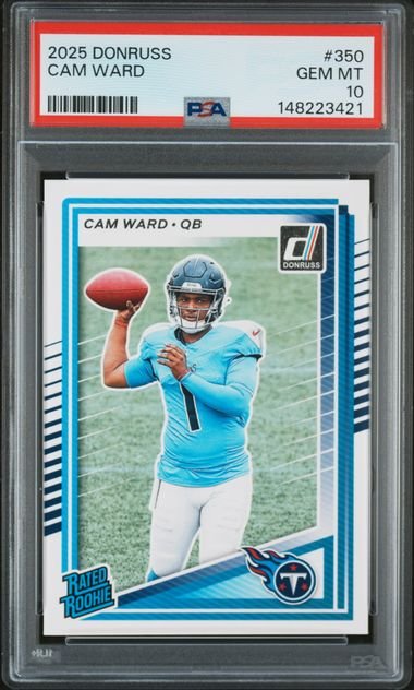Graded 2025 Panini Donruss Cam Ward #350 Rookie RC Football Card PSA 10 Gem Mint