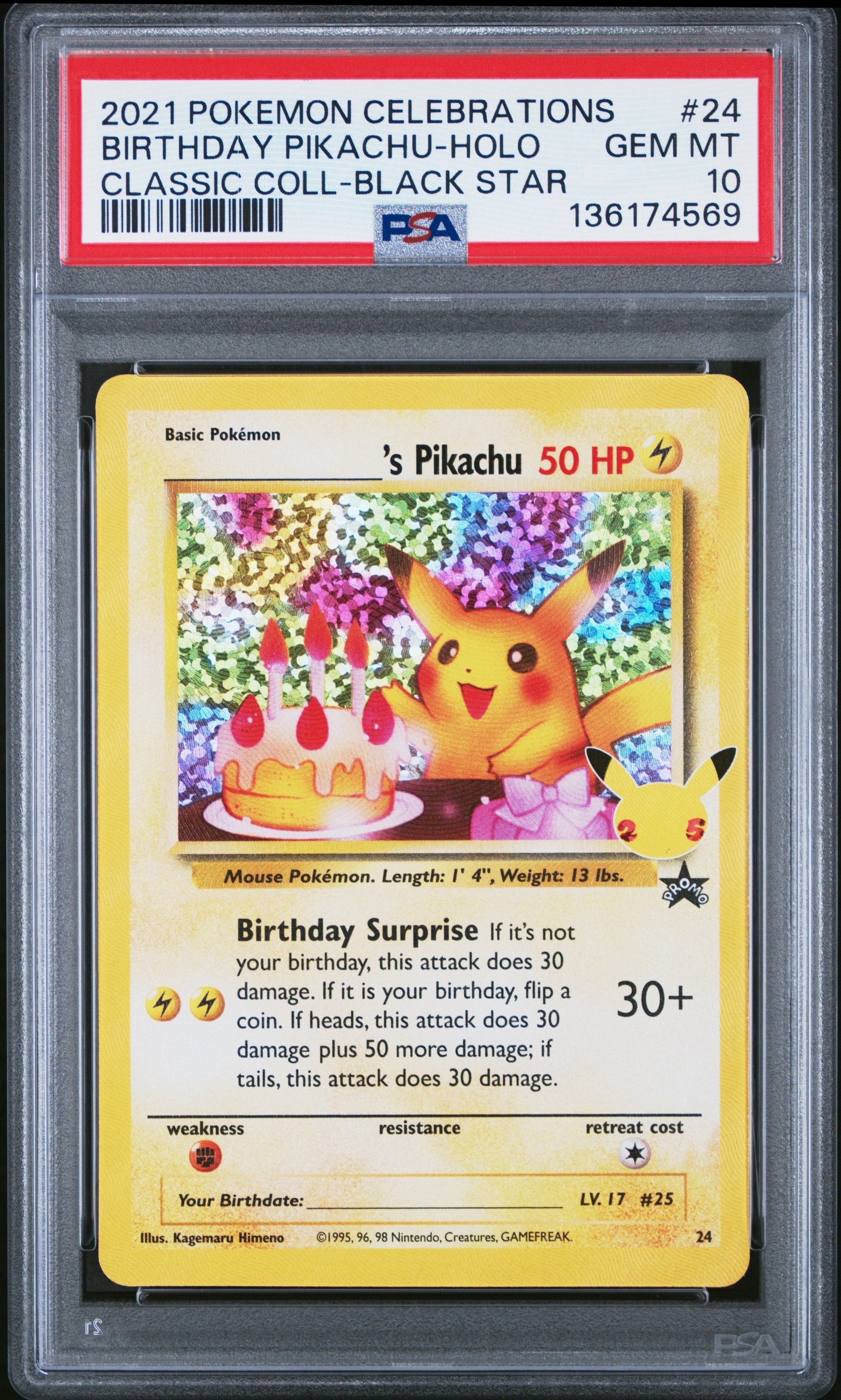 Graded 2021 PKM Celebrations BSP Birthday Pikachu #24 HOLO Classic Collection Black Star Promo Trading Card Game PSA 10 Gem Mint