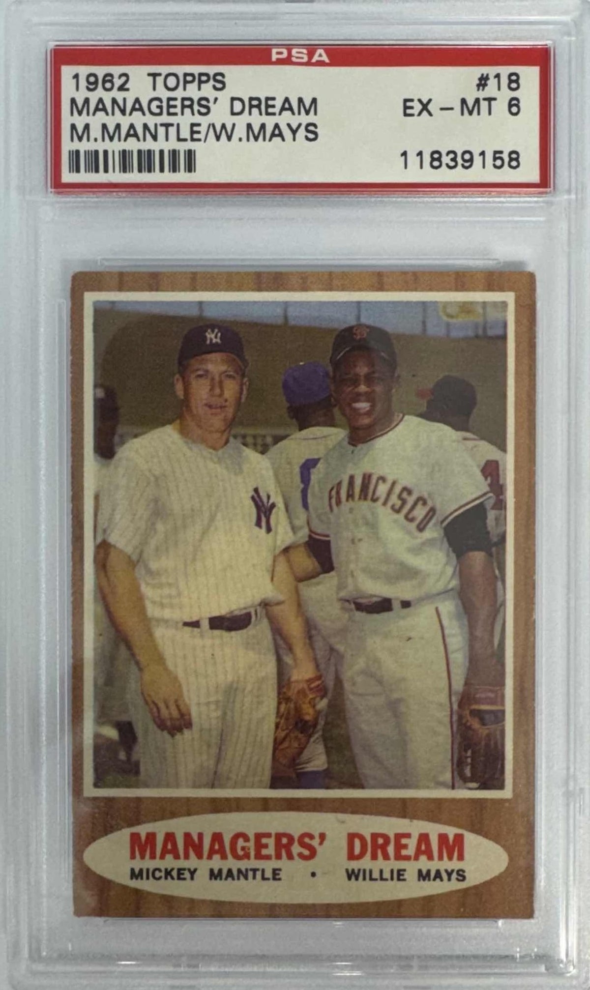 Graded 1962 Topps Managers' Dream Mickey Mantle Willie Mays #18 Baseball Card PSA 6 EX-MT