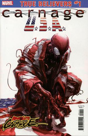 TRUE BELIEVERS ABSOLUTE CARNAGE CARNAGE USA #1 (07/03/2019)
