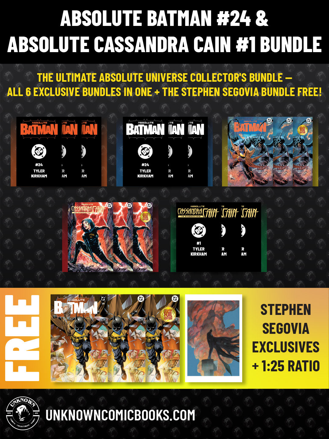 [19 PACK] ABSOLUTE BATMAN #24 & ABSOLUTE CASSANDRA CAIN #1 UNKNOWN COMICS EXCLUSIVE VARIANTS (09/23/2026)