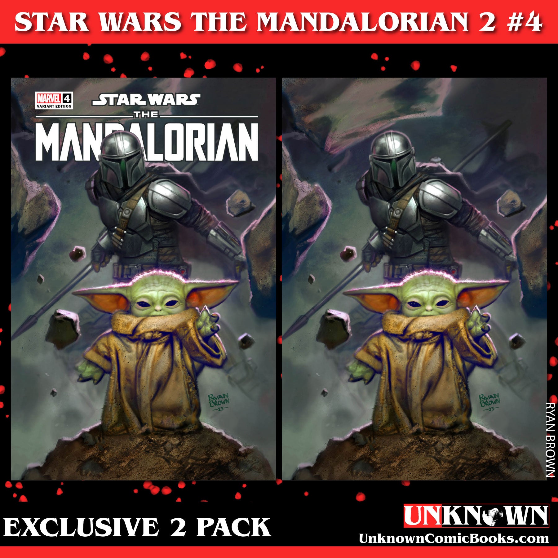 [2 PACK] STAR WARS: THE MANDALORIAN SEASON 2 #4 UNKNOWN COMICS RYAN BROWN EXCLUSIVE VAR (09/27/2023)