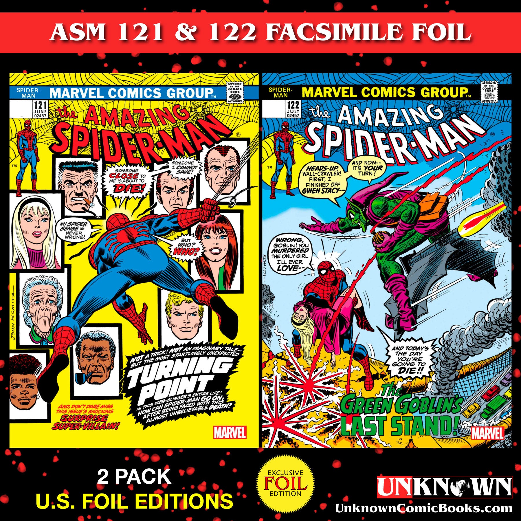 [FOIL 2 PACK] AMAZING SPIDER-MAN #122 FACSIMILE EDITION UNKNOWN COMICS JOHN ROMITA EXCLUSIVE VAR  (06/28/2023)