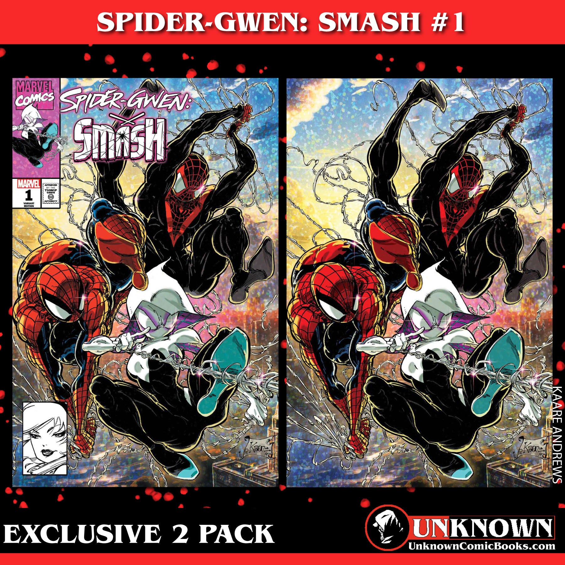 [2 PACK] SPIDER-GWEN: SMASH #1 KAARE ANDREWS (616) EXCLUSIVE VAR (12/27/2023)