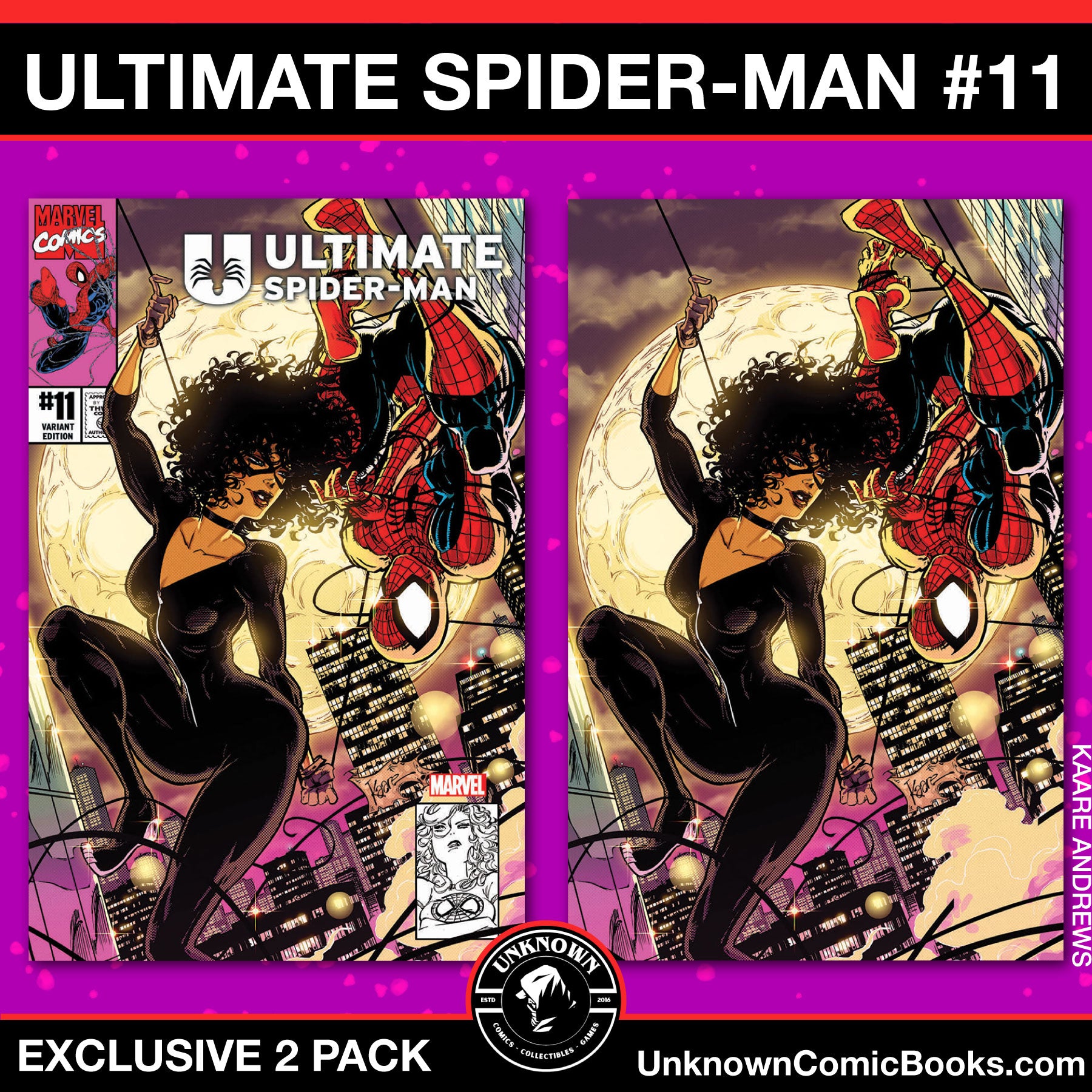 [2 PACK] ULTIMATE SPIDER-MAN #11 UNKNOWN COMICS KAARE ANDREWS EXCLUSIVE VAR (11/20/2024)