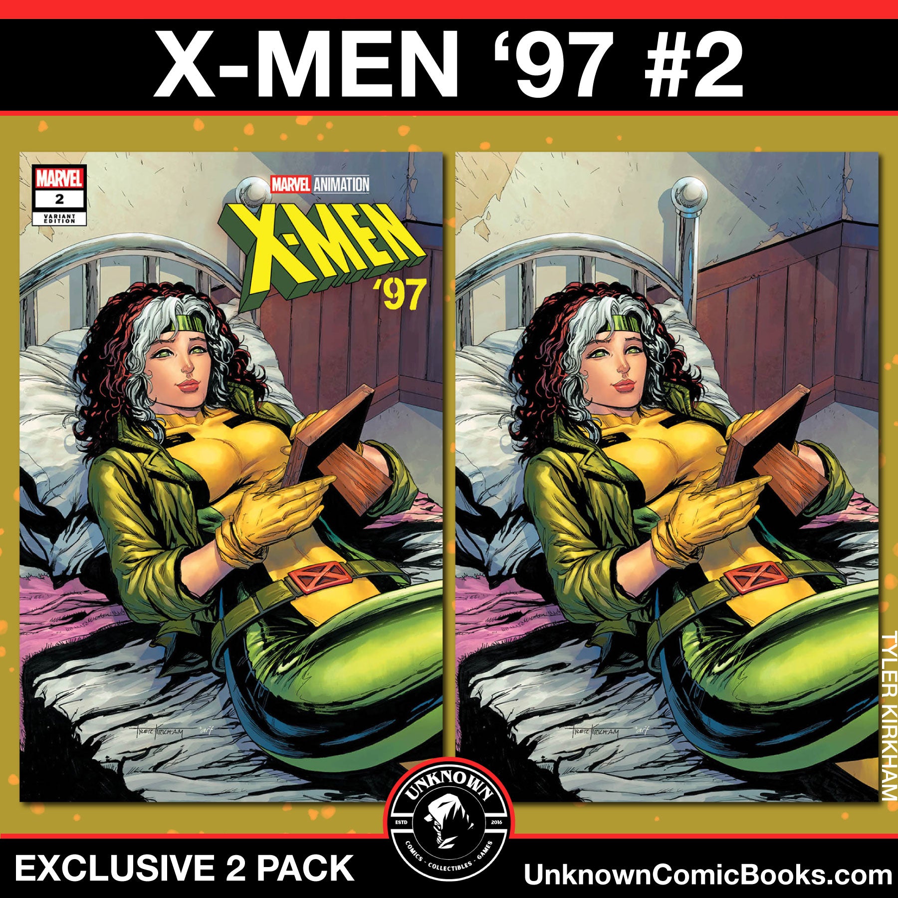 [2 PACK] X-MEN '97 #2 UNKNOWN COMICS TYLER KIRKHAM EXCLUSIVE VAR (04/10/2024)