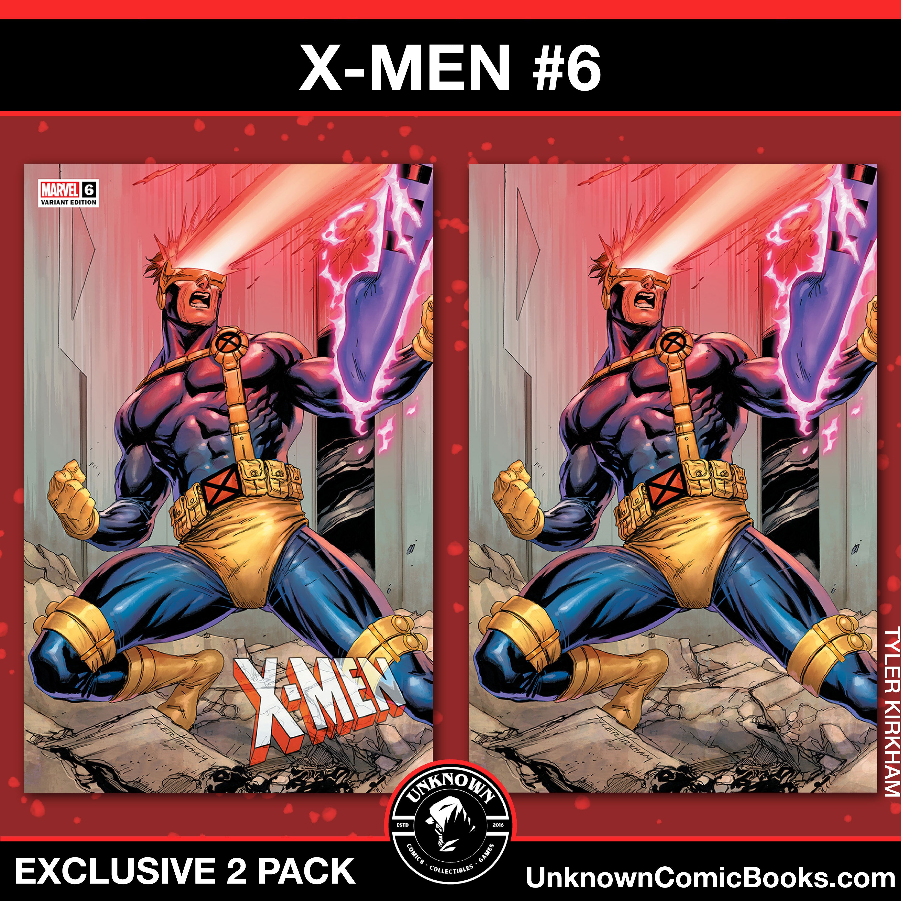 [2 PACK] X-MEN #6 UNKNOWN COMICS TYLER KIRKHAM CONNECTING COVER EXCLUSIVE VAR (10/23/2024)