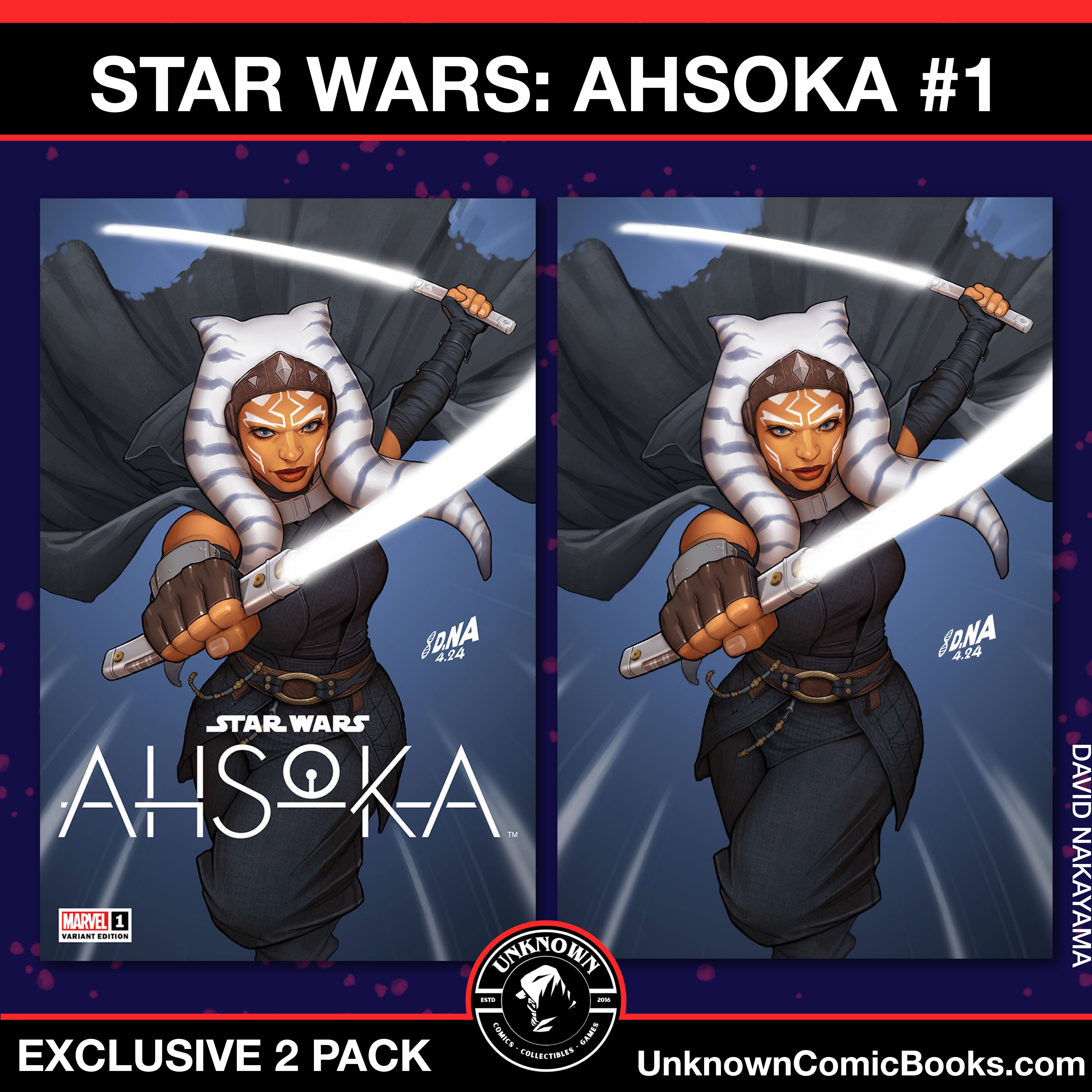 [2 Pack] Star Wars: Ahsoka #1 Unknown Comics David Nakayama Exclusive  Var (07/10/2024)