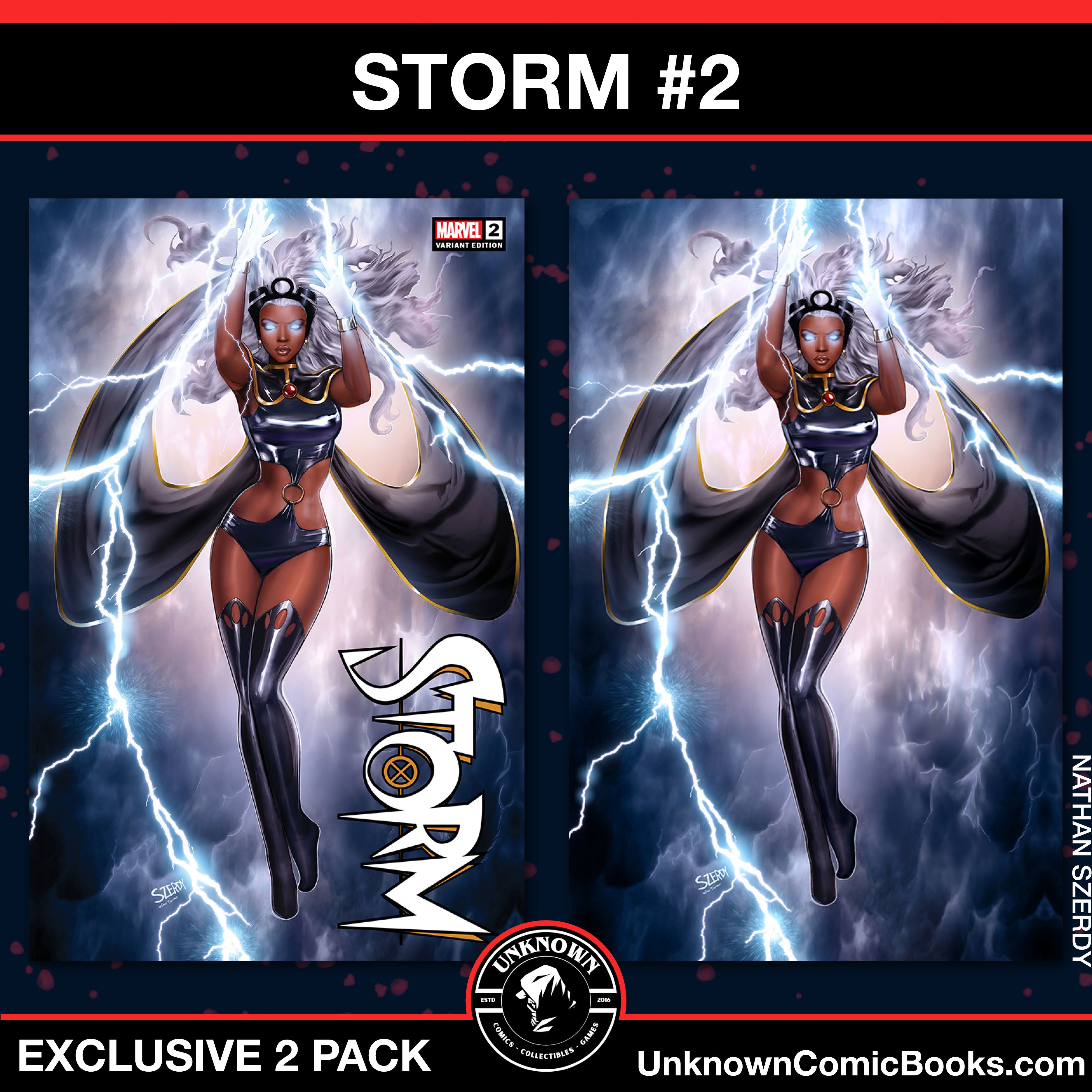 [2 PACK] STORM #2 UNKNOWN COMICS NATHAN SZERDY EXCLUSIVE VAR (11/20/2024)