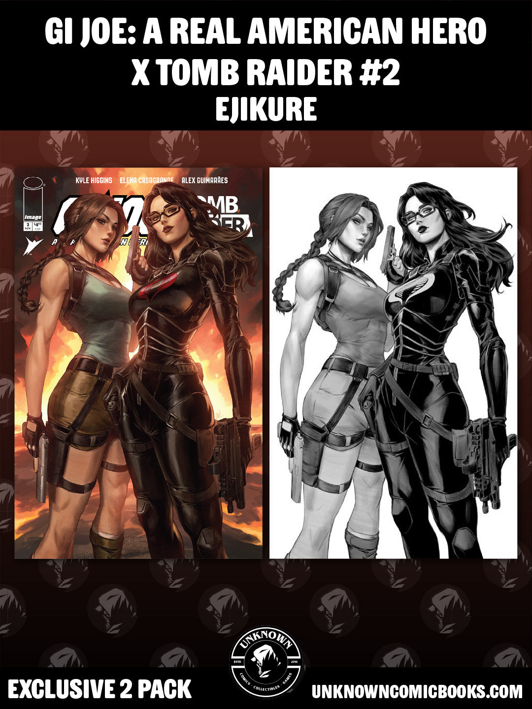 [2 PACK] G.I. JOE A REAL AMERICAN HERO X TOMB RAIDER #2 EJIKURE EXCLUSIVE BUNDLE (11/04/2026)