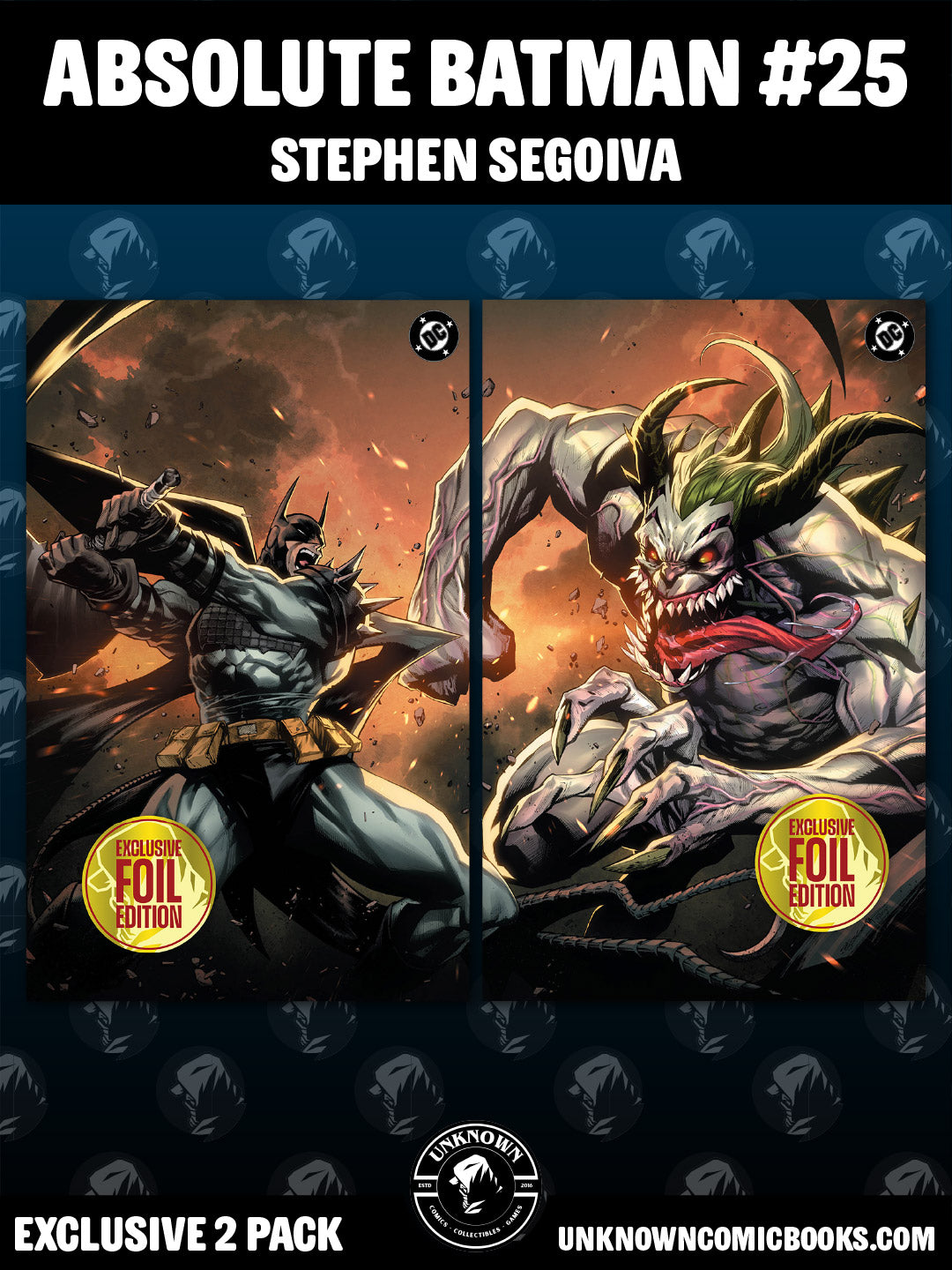 [2 PACK][FOIL] ABSOLUTE BATMAN #25 STEPHEN SEGOVIA CVR A & B EXCLUSIVE VIRGIN VAR (10/28/2026)