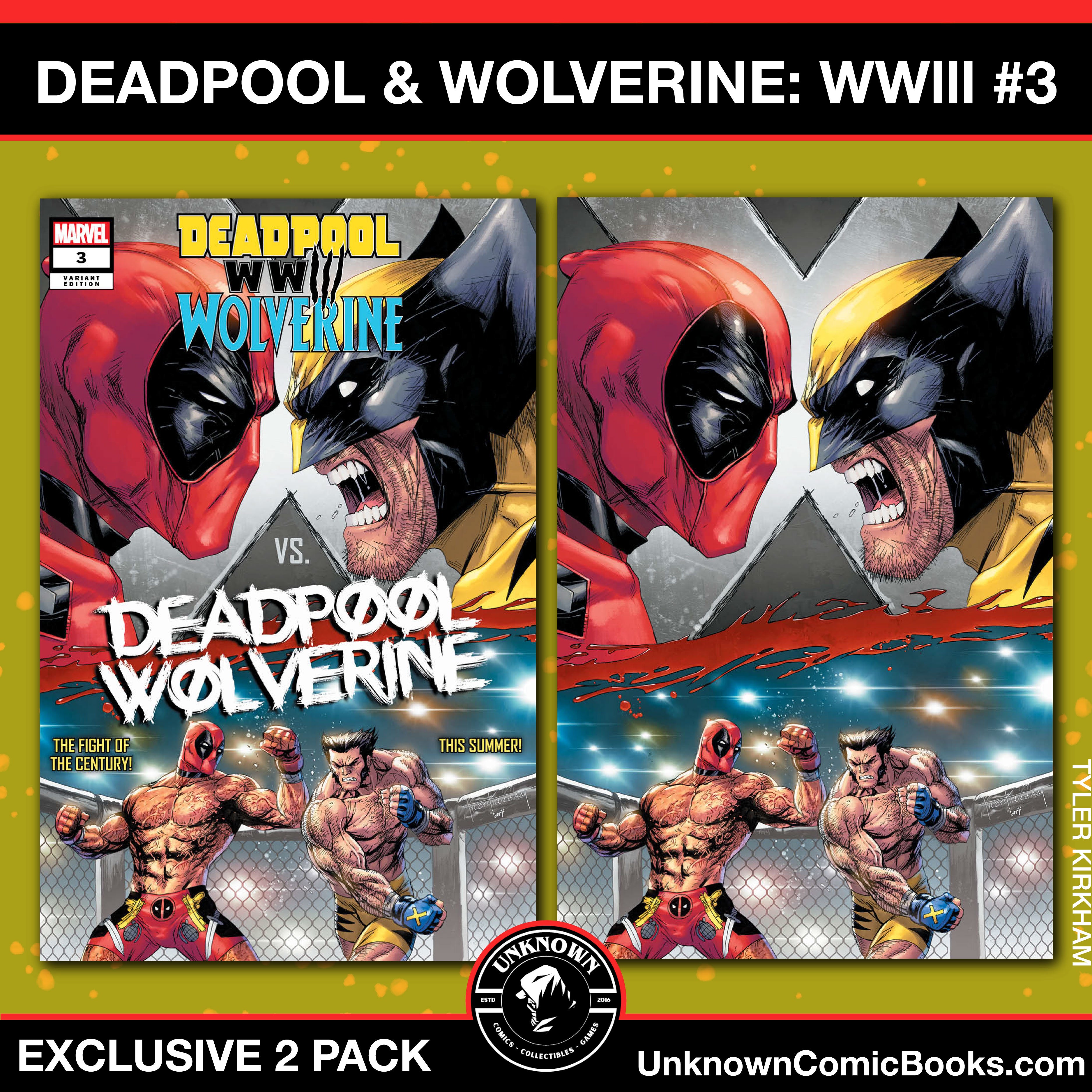 [2 Pack] Deadpool & Wolverine: Wwiii #3 Unknown Comics Tyler Kirkham E