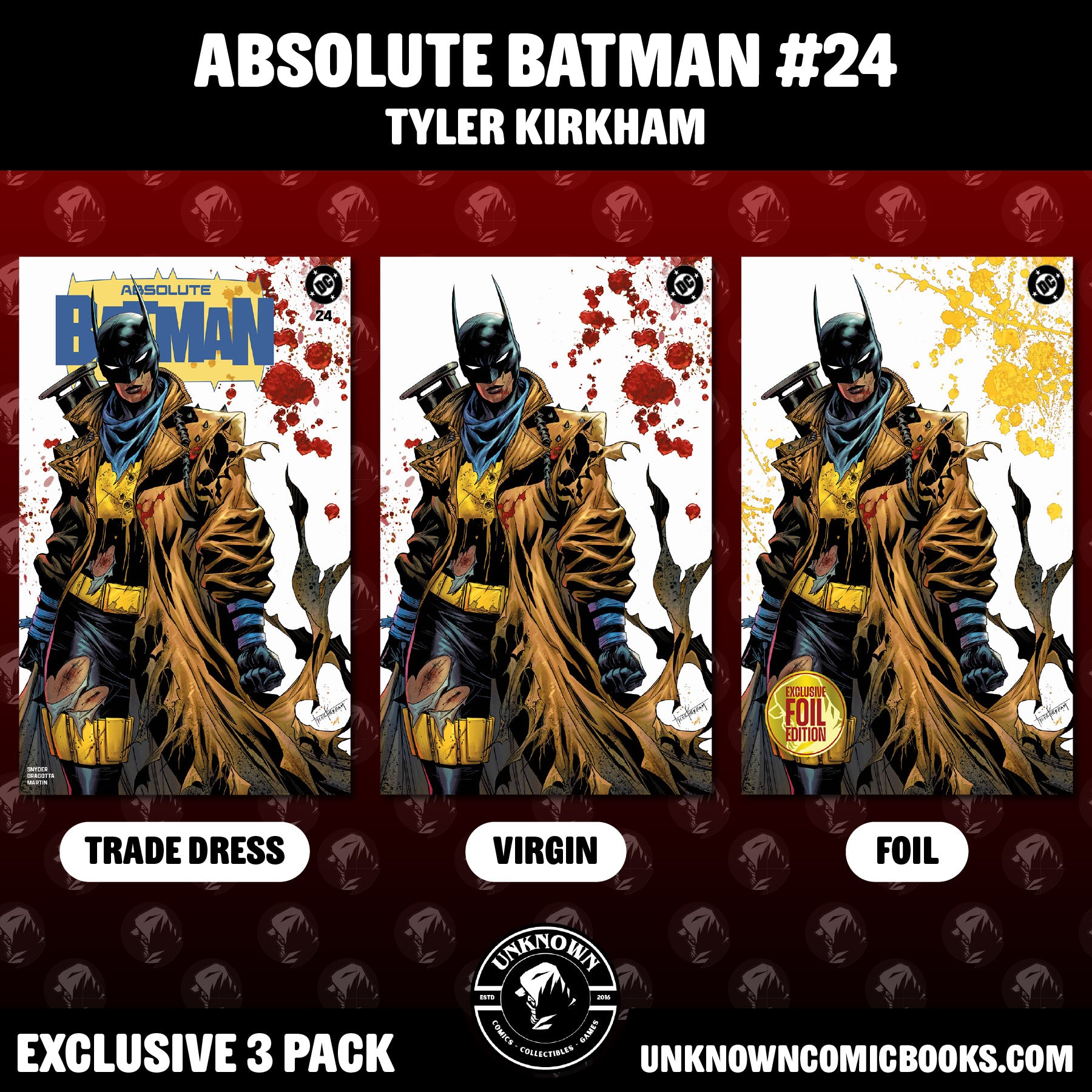 [19 PACK] ABSOLUTE BATMAN #24 & ABSOLUTE CASSANDRA CAIN #1 UNKNOWN COMICS EXCLUSIVE VARIANTS (09/23/2026)