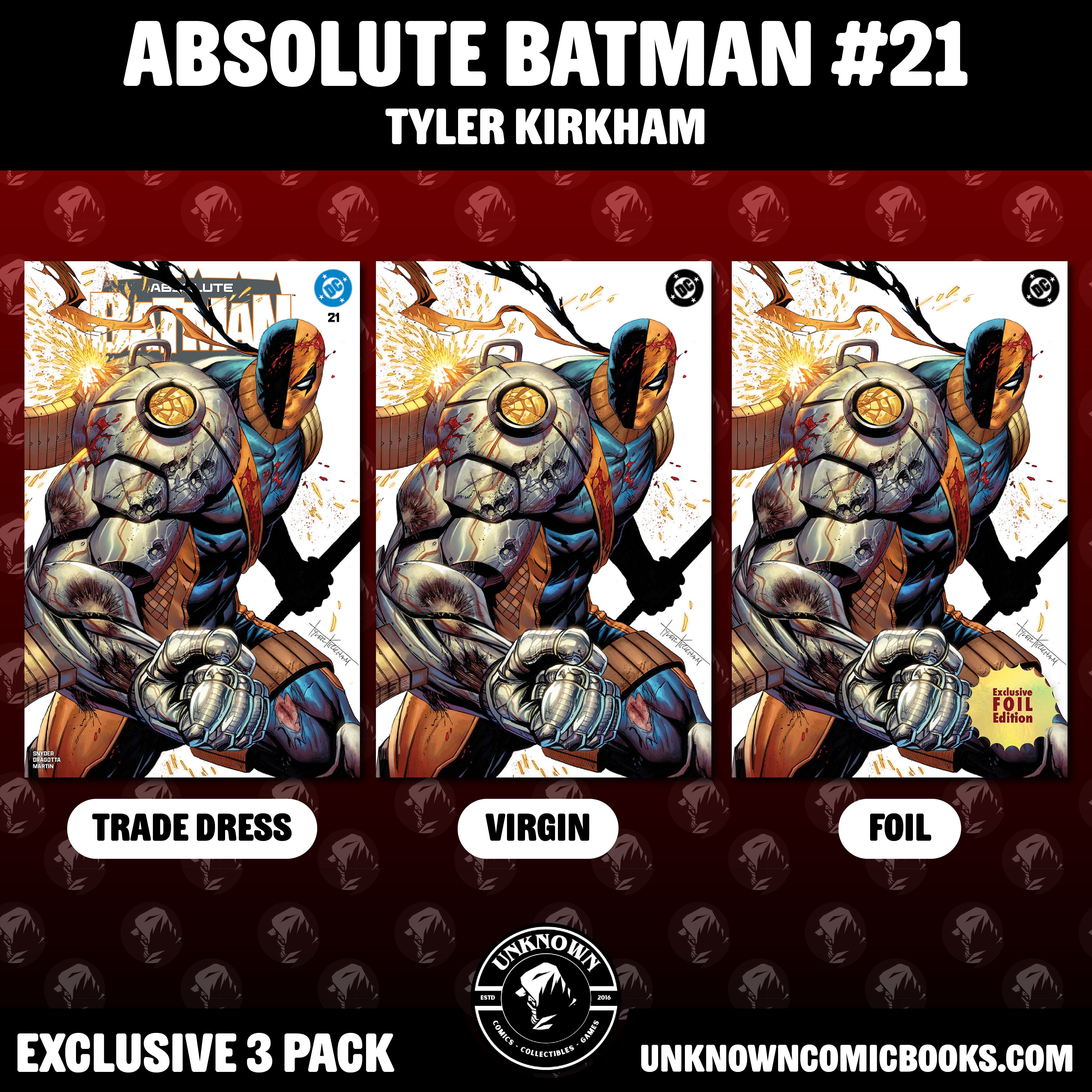 [3 PACK] Absolute Batman #21 Tyler Kirkham Exclusive Battle Damaged Deathstroke Variant (06/17/2026)