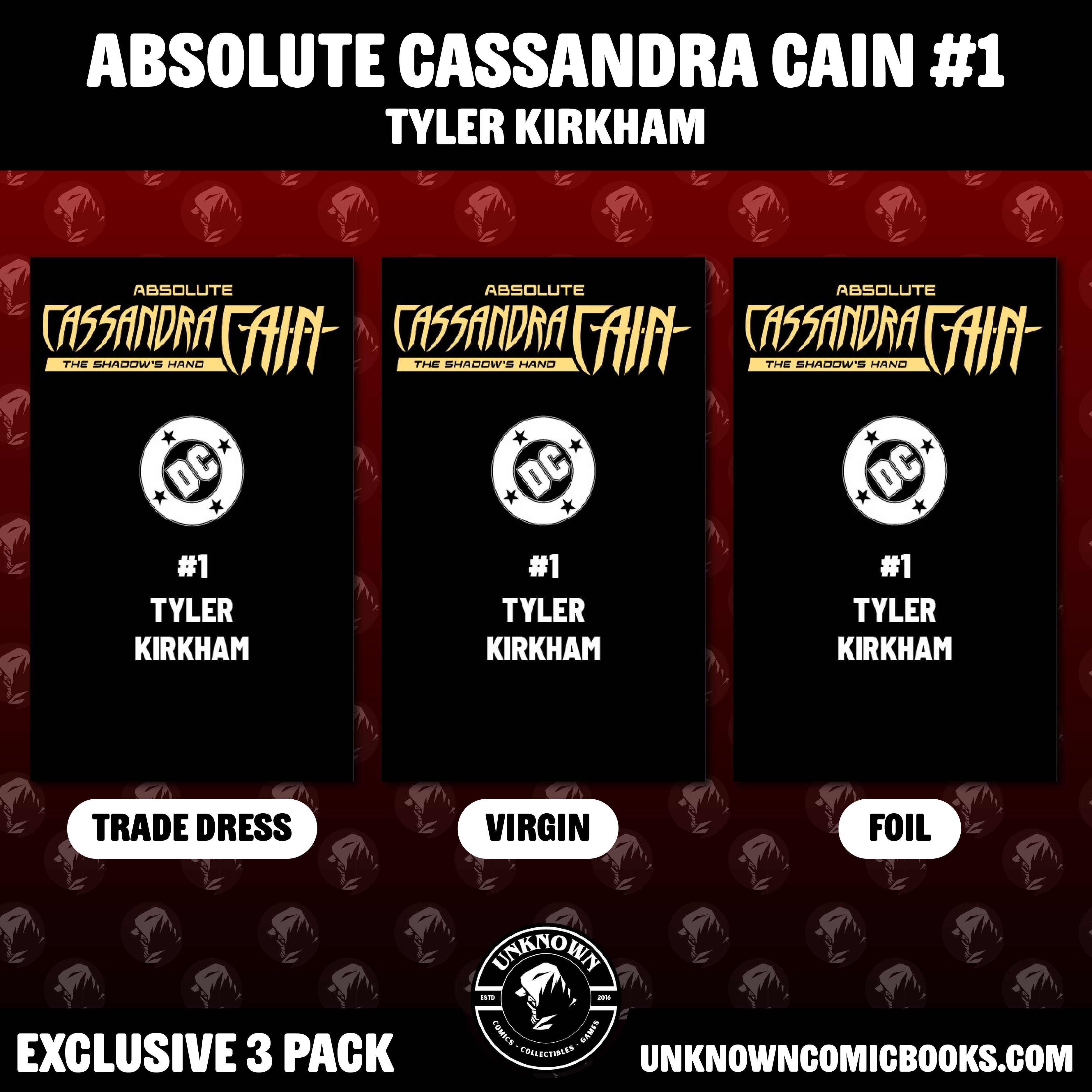 [3 PACK] ABSOLUTE CASSANDRA CAIN THE SHADOW'S HAND #1 (ONE SHOT) TYLER KIRKHAM BATTLE DAMAGED EXCLUSIVE VAR (09/09/2026)