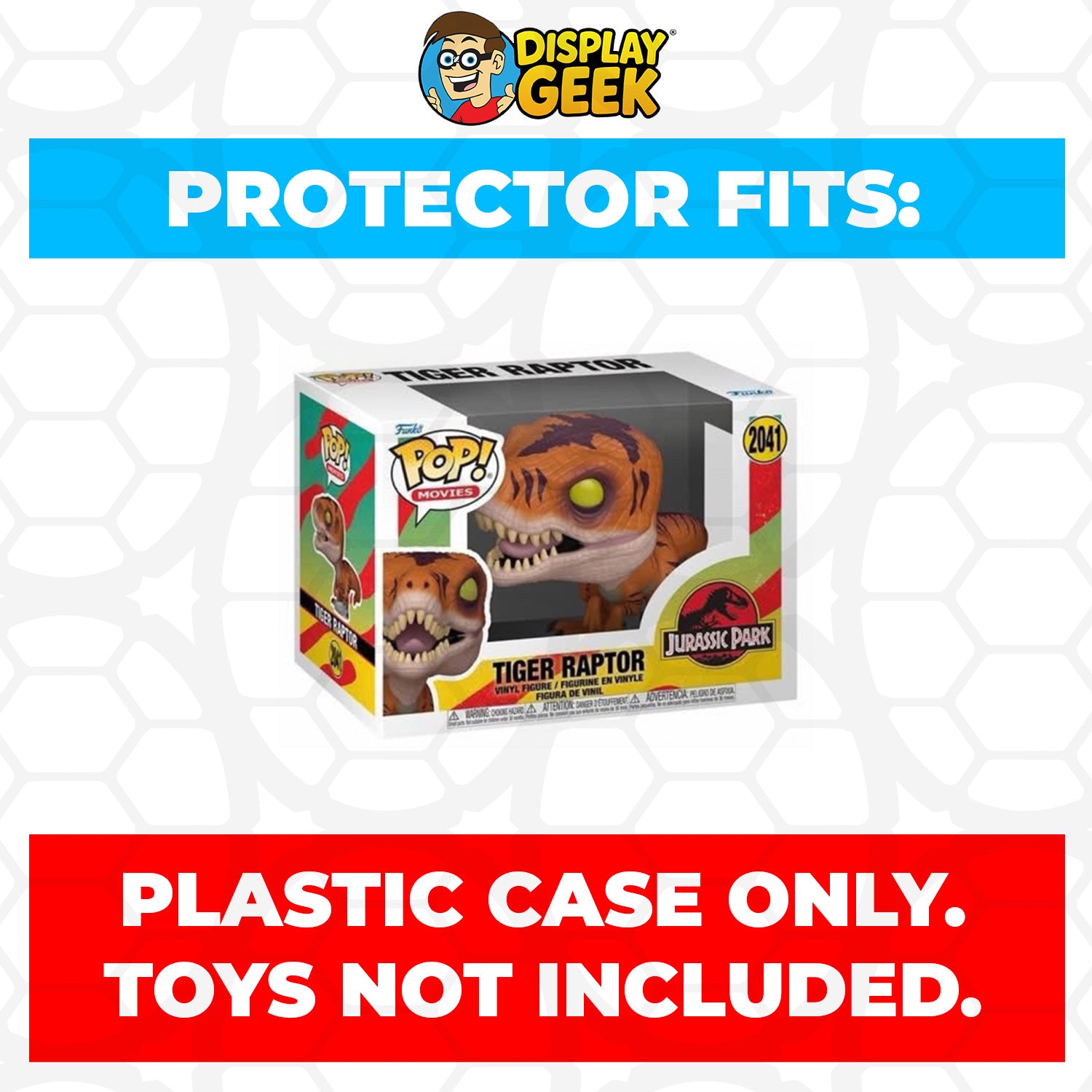 Pop Protector for 4 inch Funko Pop Jurassic Park - Tiger Raptor #2041