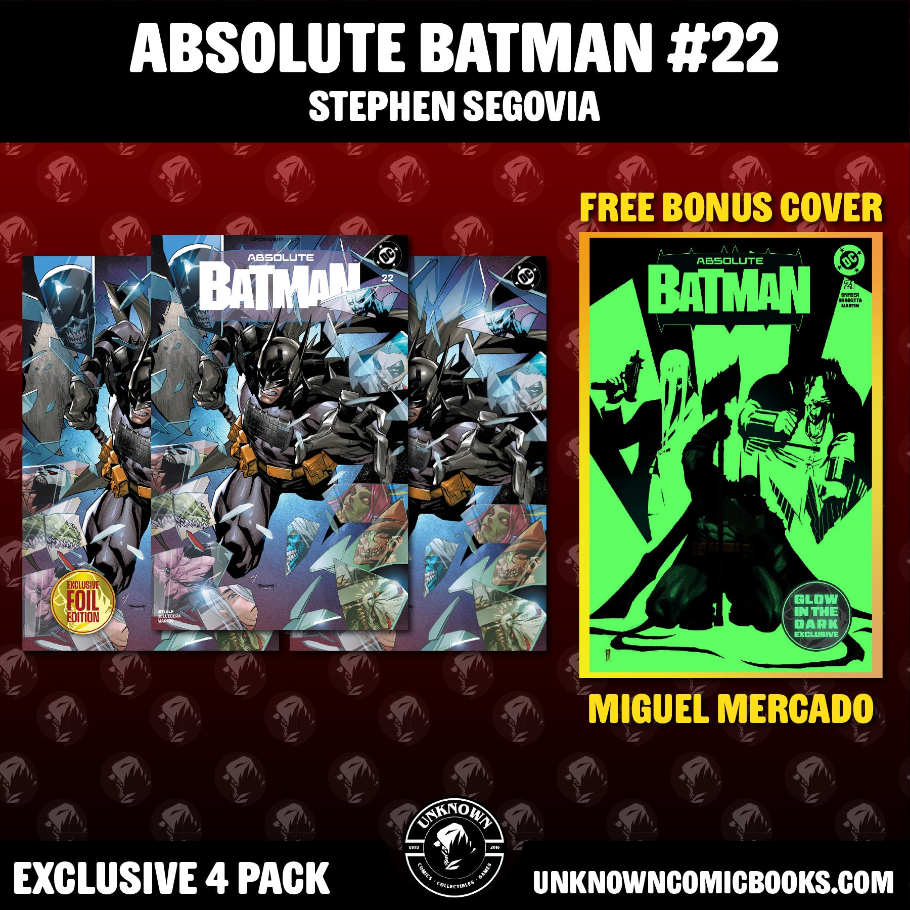 [4 PACK] ABSOLUTE BATMAN #22 STEPHEN SEGOVIA EXCLUSIVE VAR & [GLOW IN THE DARK] ABSOLUTE BATMAN #21 MIGUEL MERCADO EXCLUSIVE VAR (07/08/2026)