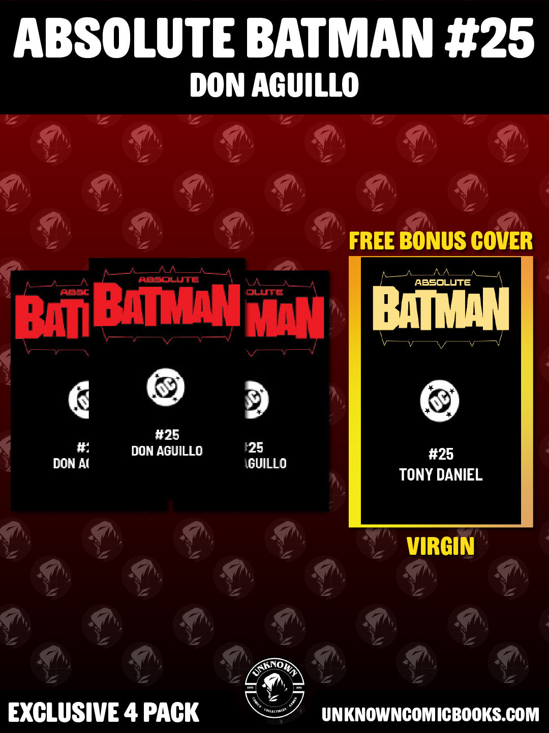 [4 PACK] ABSOLUTE BATMAN #25 DON AGUILLO EXCLUSIVE VARIANTS (10/28/2026)
