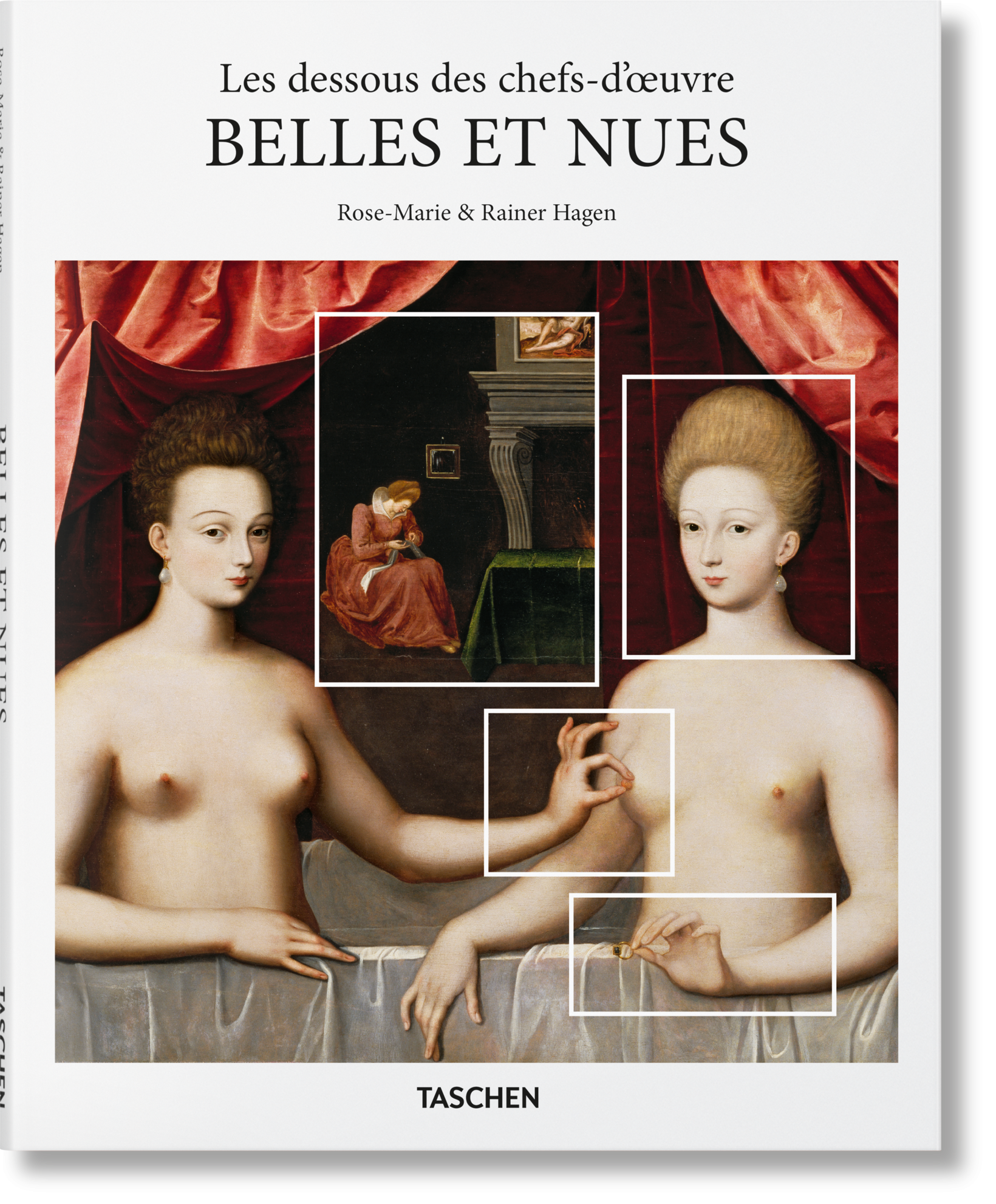 Les dessous des chefs-d'œuvre. Belles et nues (French)