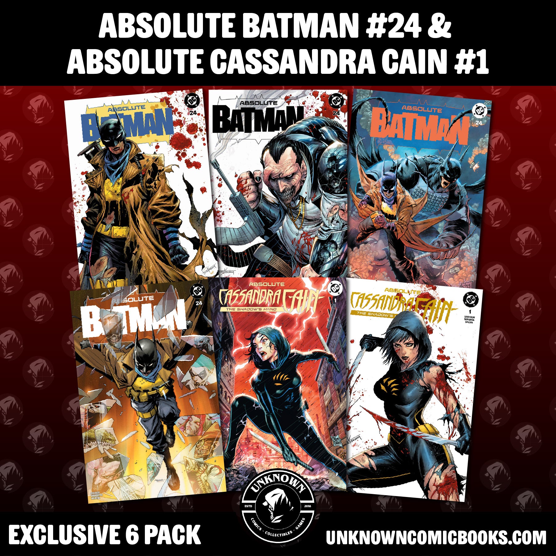 [6 PACK] ABSOLUTE BATMAN #24 & ABSOLUTE CASSANDRA CAIN #1 UNKNOWN COMICS EXCLUSIVE TRADE DRESS VARIANTS (09/23/2026)