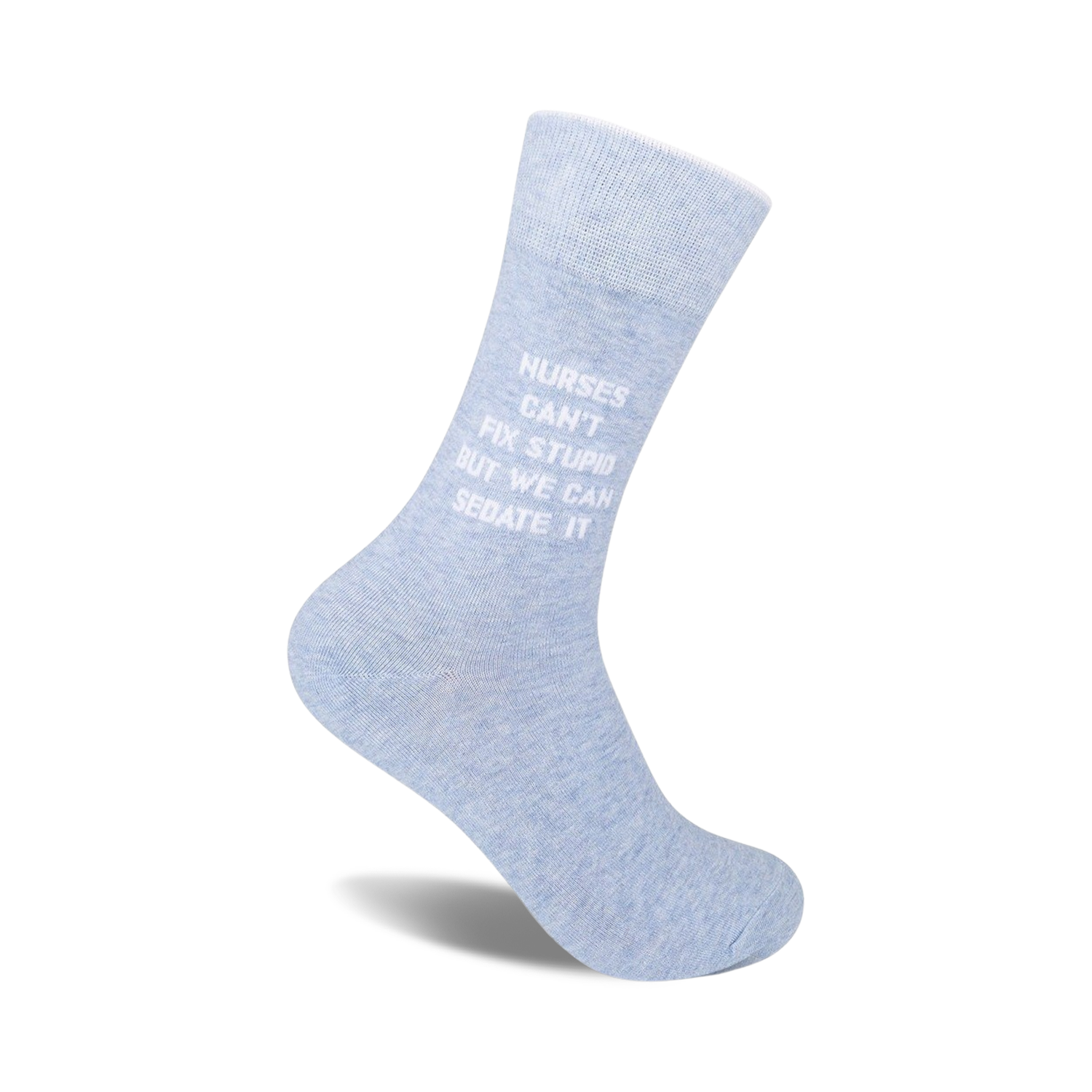 Nurses Can't Fix Stupid, But They Can Sedate It