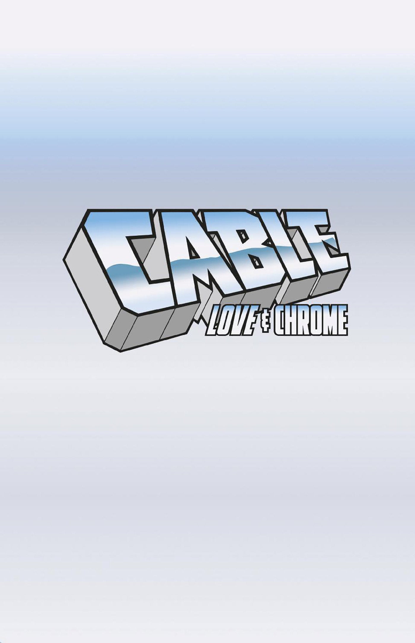 Cable: Love And Chrome #1 Logo Variant Cb  (01/01/2025)