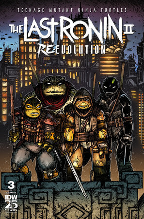 Teenage Mutant Ninja Turtles Last Ronin II Re-Evolution #3 B Kevin Eastman Variant (10/16/2024) IDW
