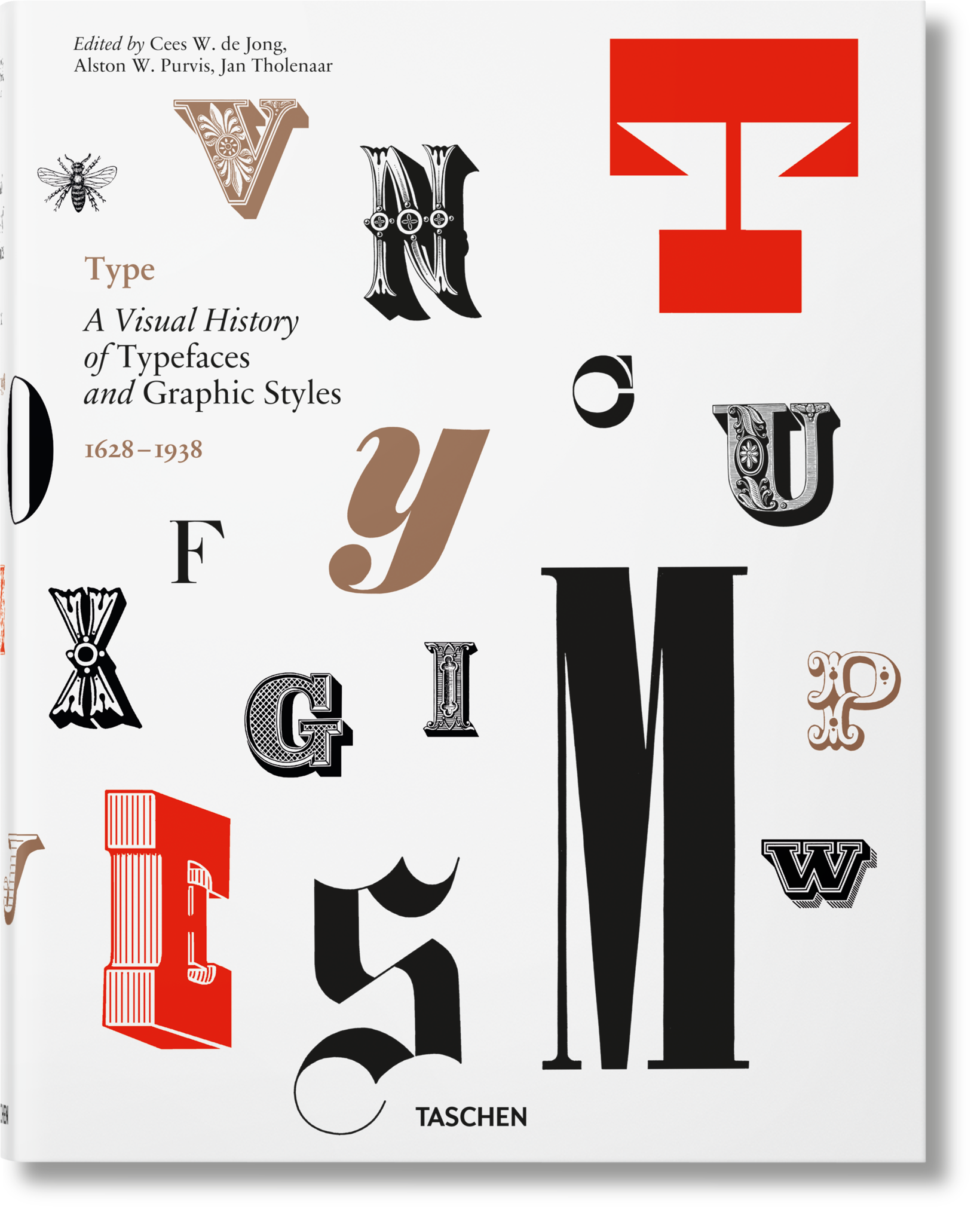 Type. A Visual History of Typefaces & Graphic Styles (German, French, English)