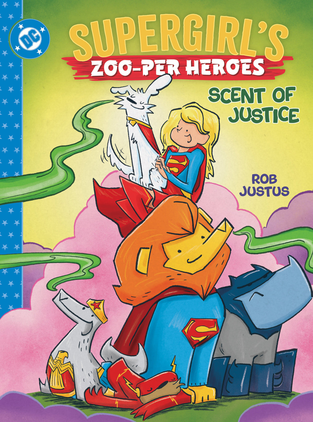 Supergirl's Zoo-per Heroes: Scent of Justice HC (02/02/2027)