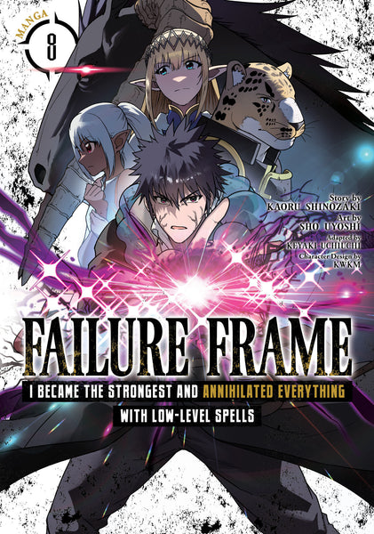 Failure Frame: I Became the Strongest and Annihilated Everything With  Low-Level Spells (Manga) Vol. 8 TPB (08/14/2024)