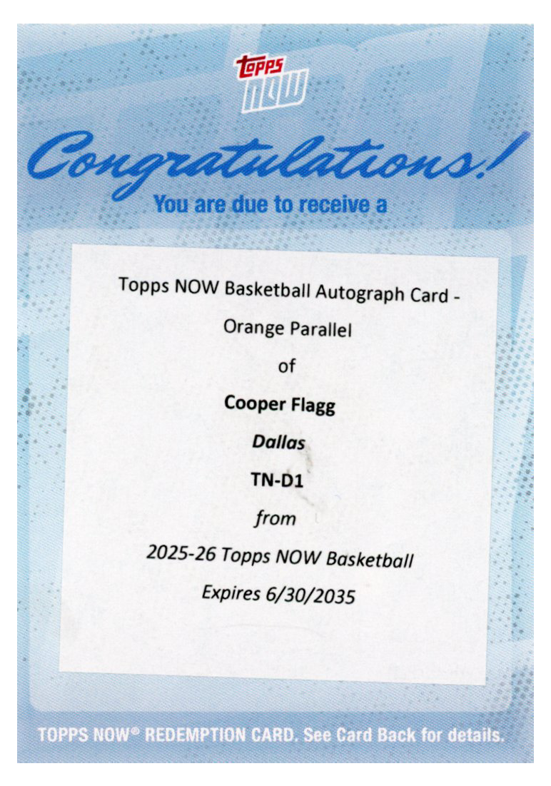 2025 Topps Now Cooper Flagg #D1 Orange Auto /25 Redemption Dallas Mavericks Rookie RC Basketball Card