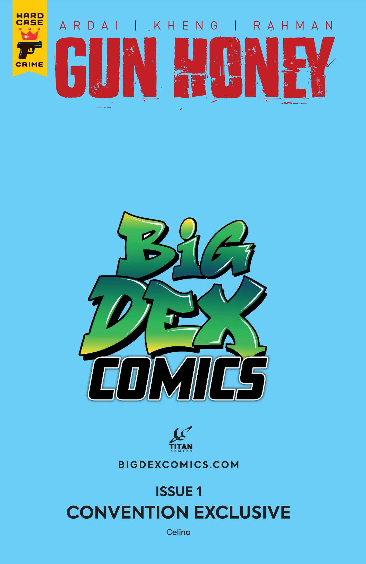 Gun Honey #1 CELINA Big Dex MegaCon Exclusive Powder Blue Virgin Variant