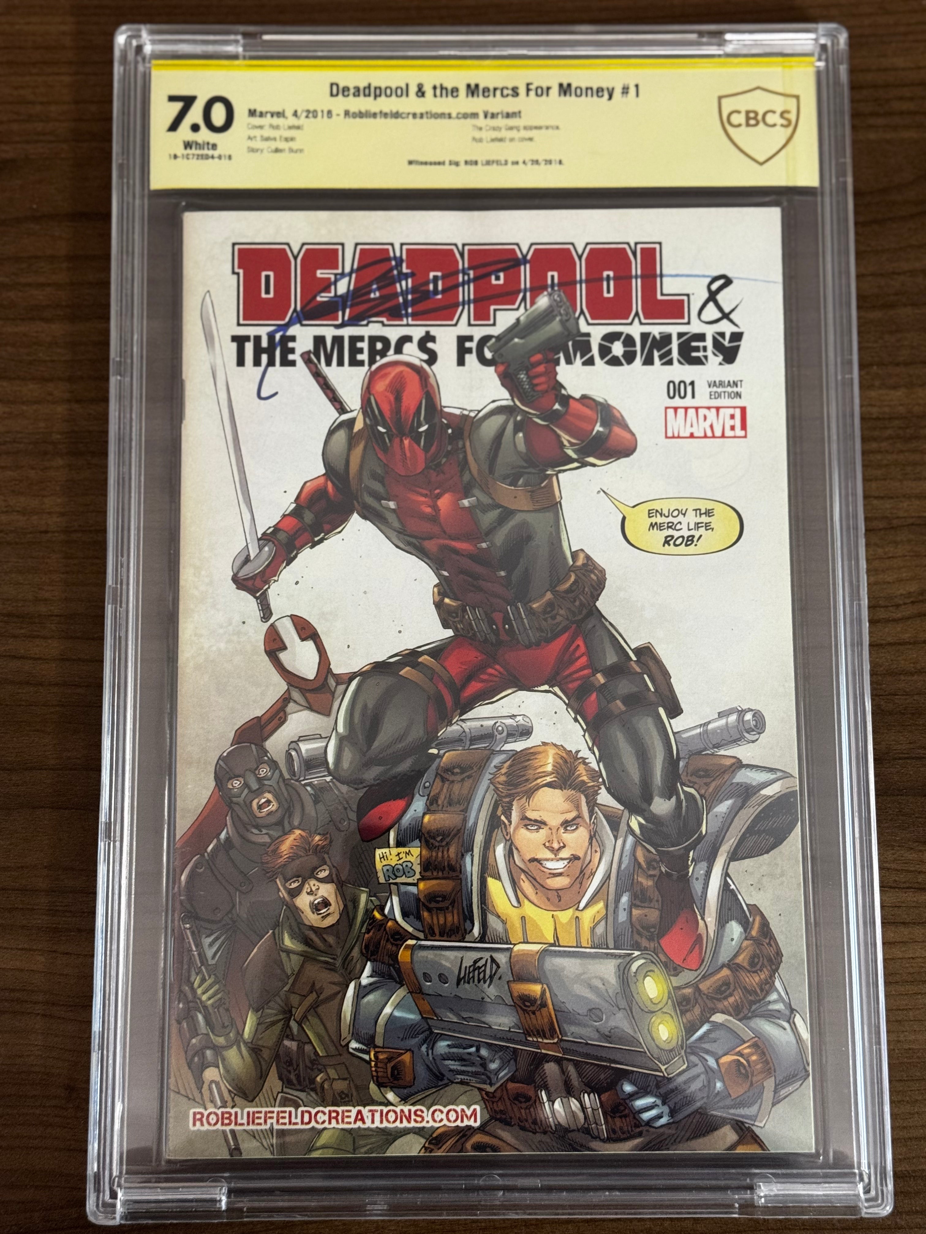 DEADPOOL & THE MERCS FOR MONEY #1 SIGNED BY ROB LIEFELD VAR CBCS 7.0 SS YELLOW LABEL [IN STOCK]