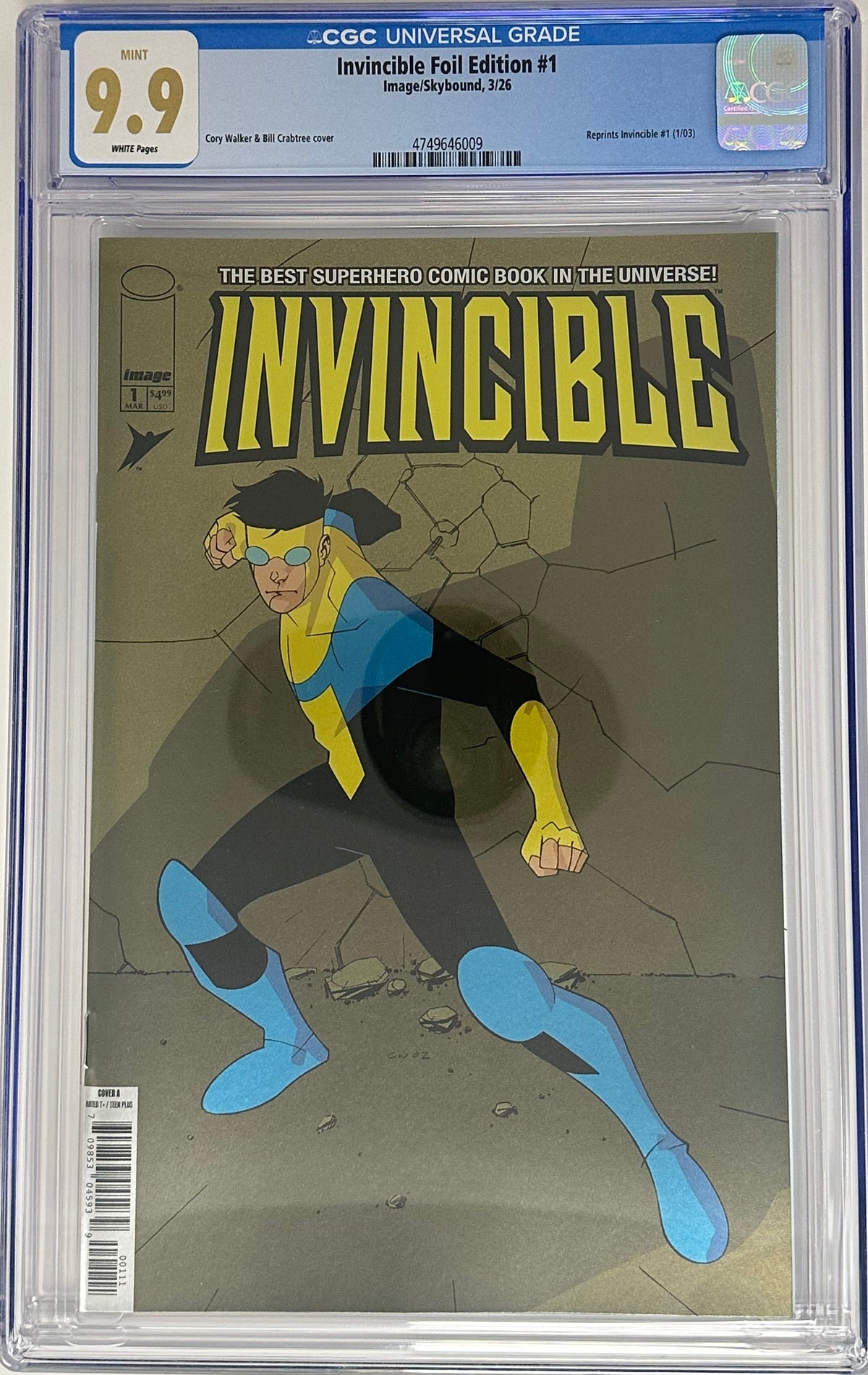 INVINCIBLE FOIL EDITION #1 CGC 9.9 BLUE LABEL WALKER & CRABTREE REPRINT VAR [IN STOCK]