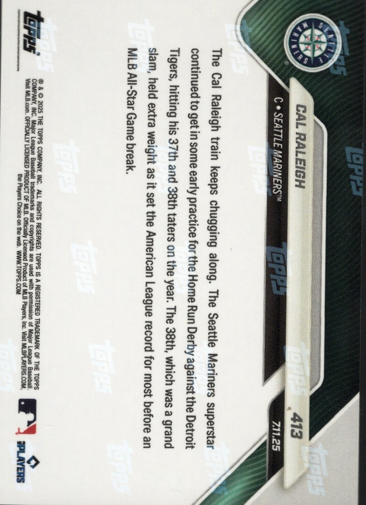 2025 Topps Now Cal Raleigh #413 Red Foil /5 Seattle Mariners Baseball Card