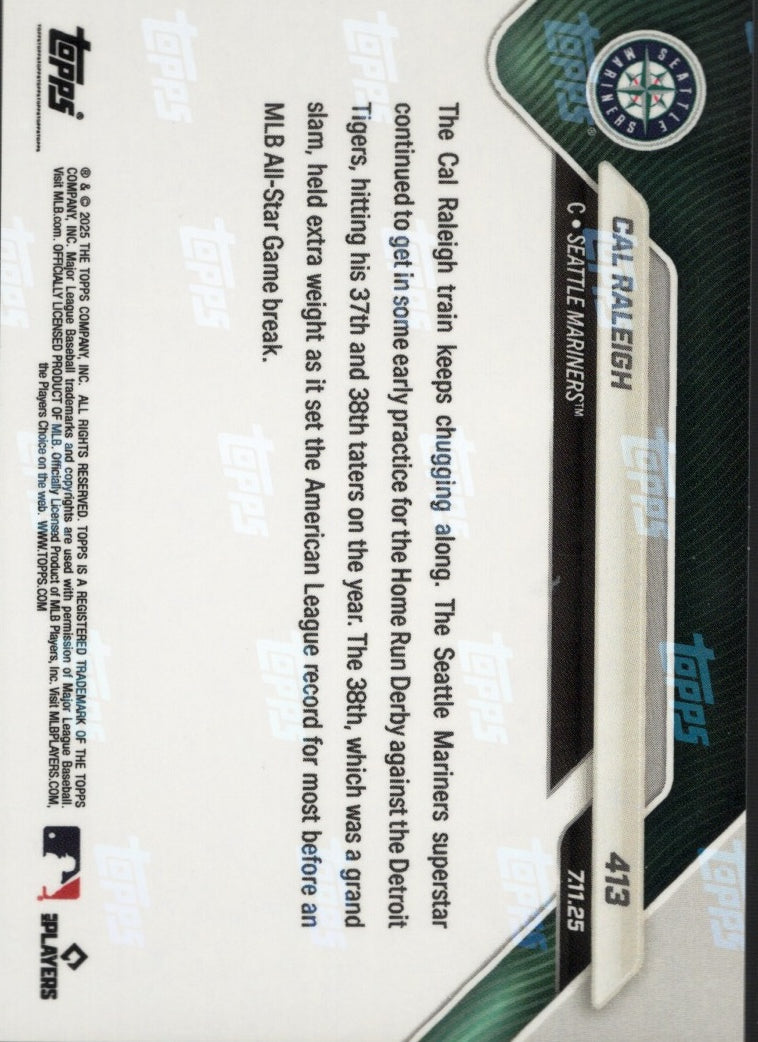 2025 Topps Now Cal Raleigh #413 Gold Foil /50 Seattle Mariners Baseball Card