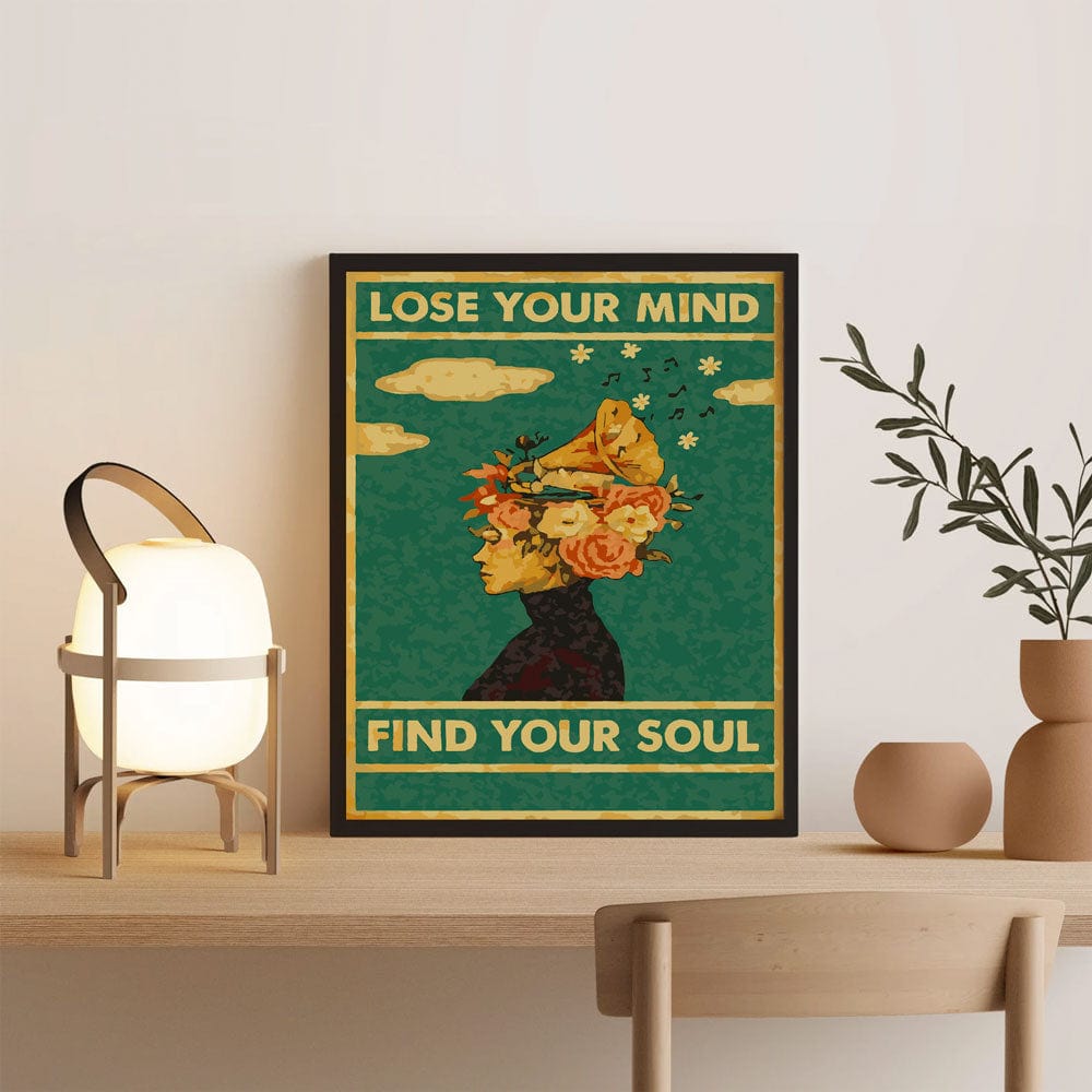 Lose Your Mind, Find Your Soul - Paint By Numbers Kit