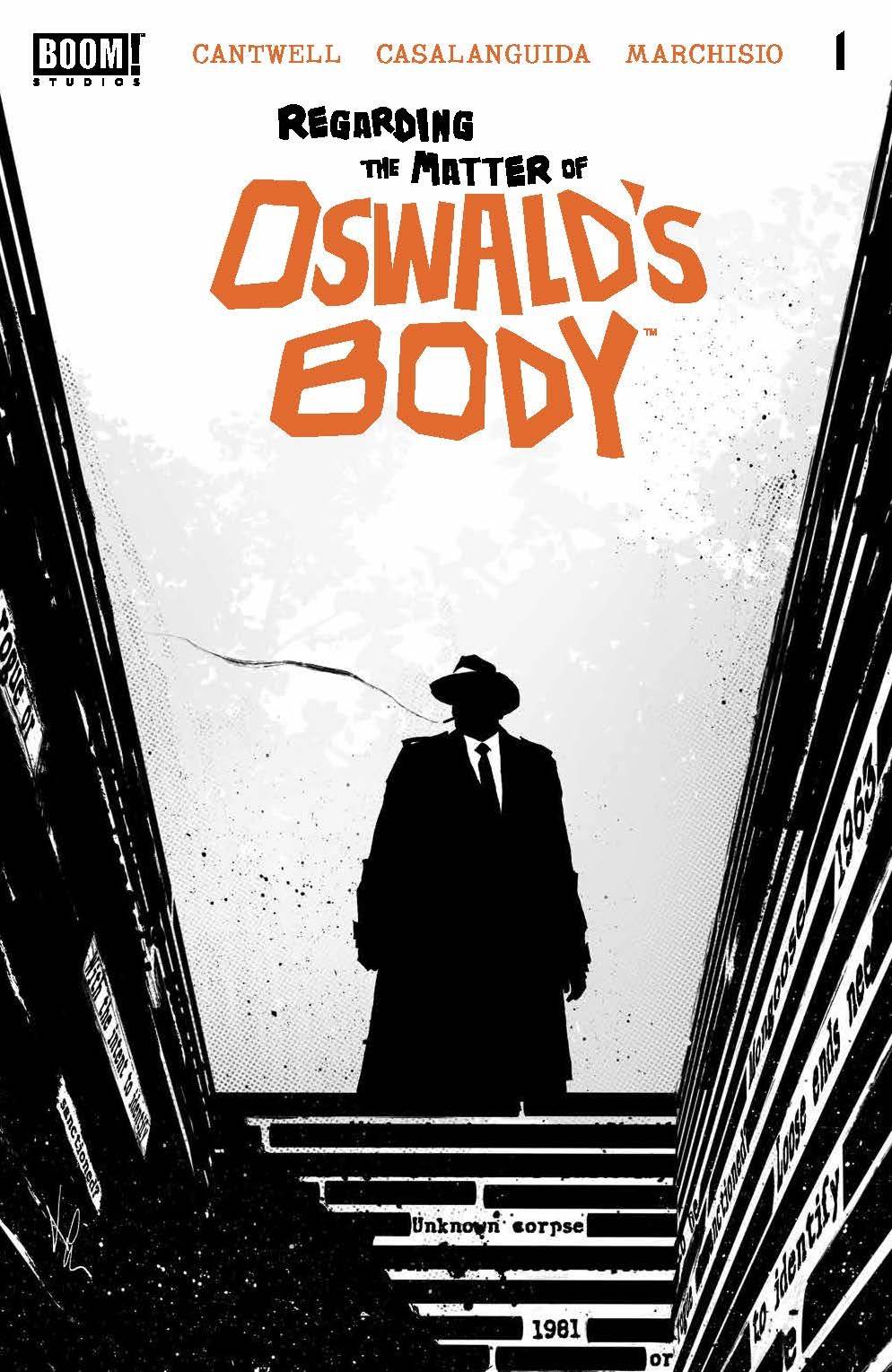Regarding Matter Of Oswalds Body #1 (Of 5) A Luca Casalanguida Christopher (11/10/2021) Boom