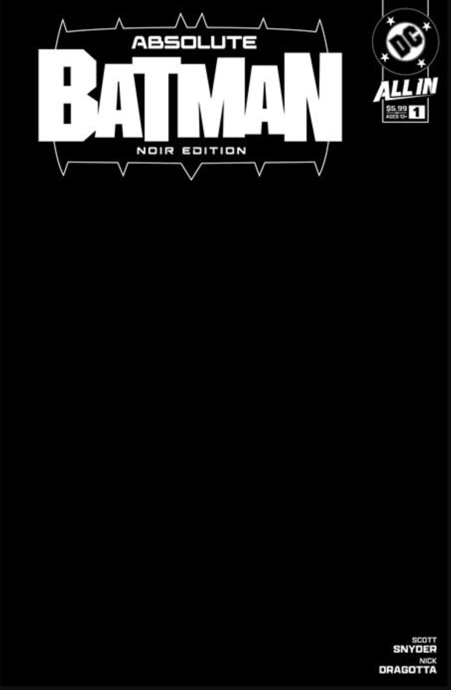 ABSOLUTE BATMAN NOIR EDITION #1 (ONE SHOT) CVR B BLANK VAR (11/13/2024)