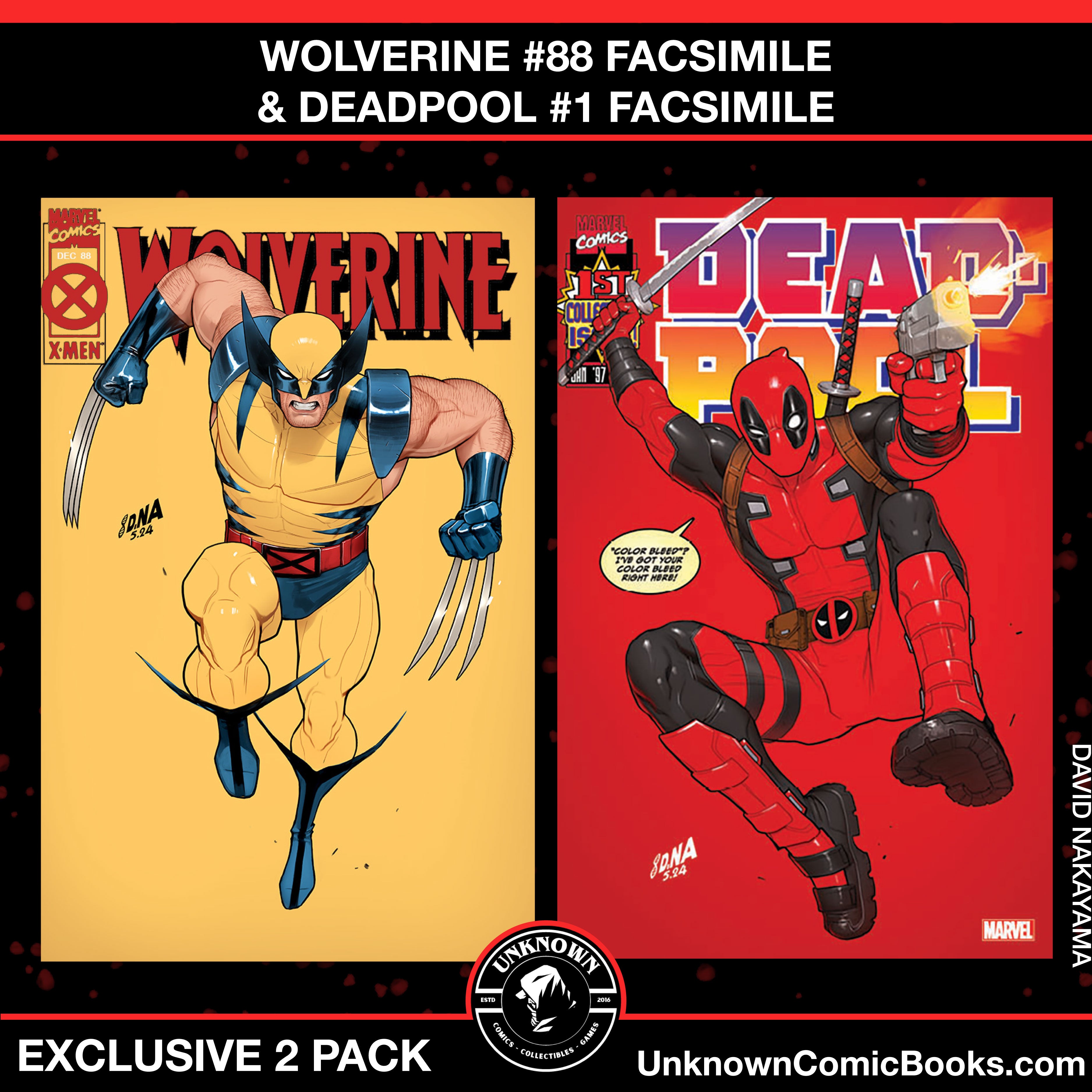 [2 PACK] WOLVERINE #88 & DEADPOOL #1 UNKNOWN COMICS DAVID NAKAYAMA FACSIMILE EXCLUSIVE VAR (07/17/2024)