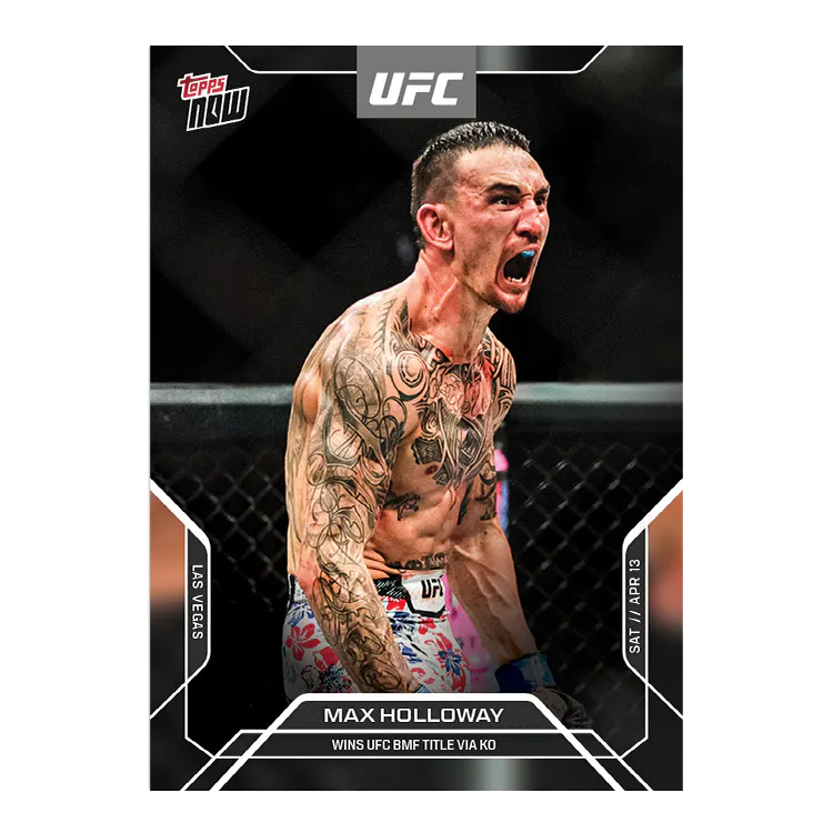 2024 Topps Now Max Holloway #2 BMF Title Knockout MMA UFC Card