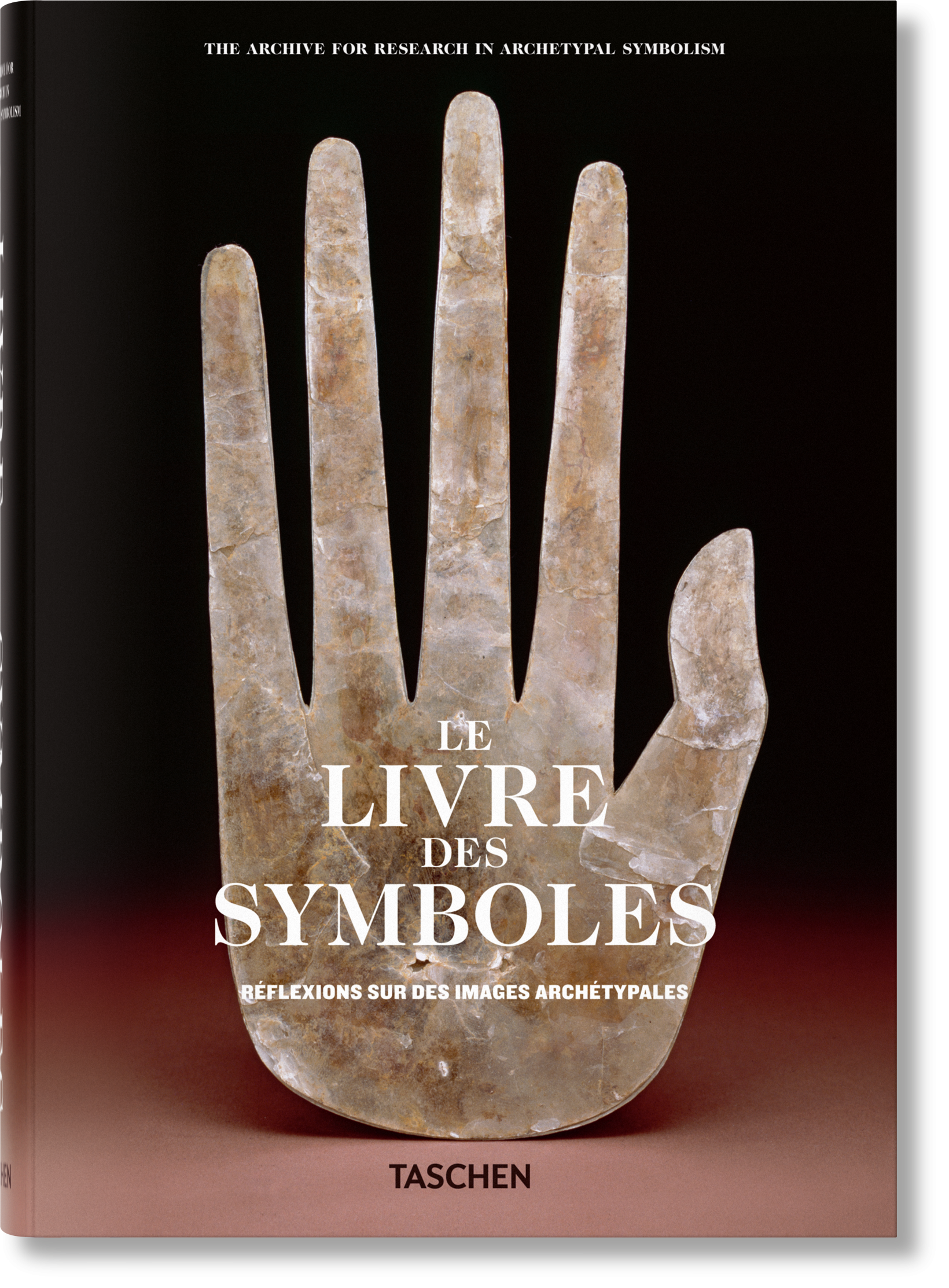 Le Livre des Symboles. Réflexions sur des images archétypales (French)