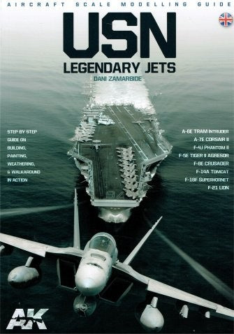 AK Interactive 278 USN Legendary Jets Aircraft Scale Modeling Guide Book